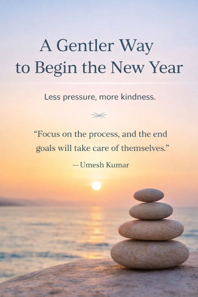 A Gentler Way to Begin the New Year