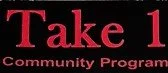 Take 1 Community Program~ Community Partner 