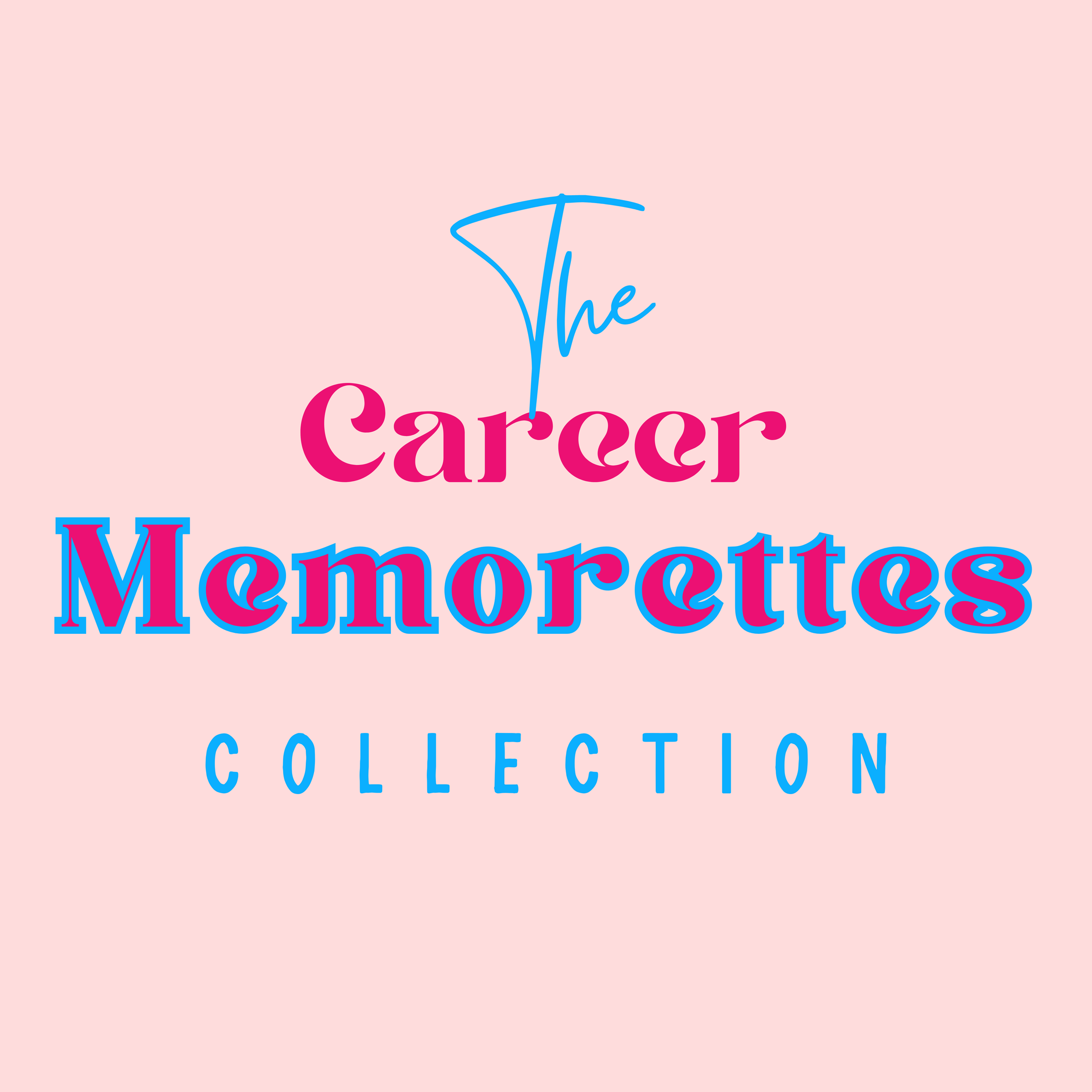 The Career Memorettes Collection