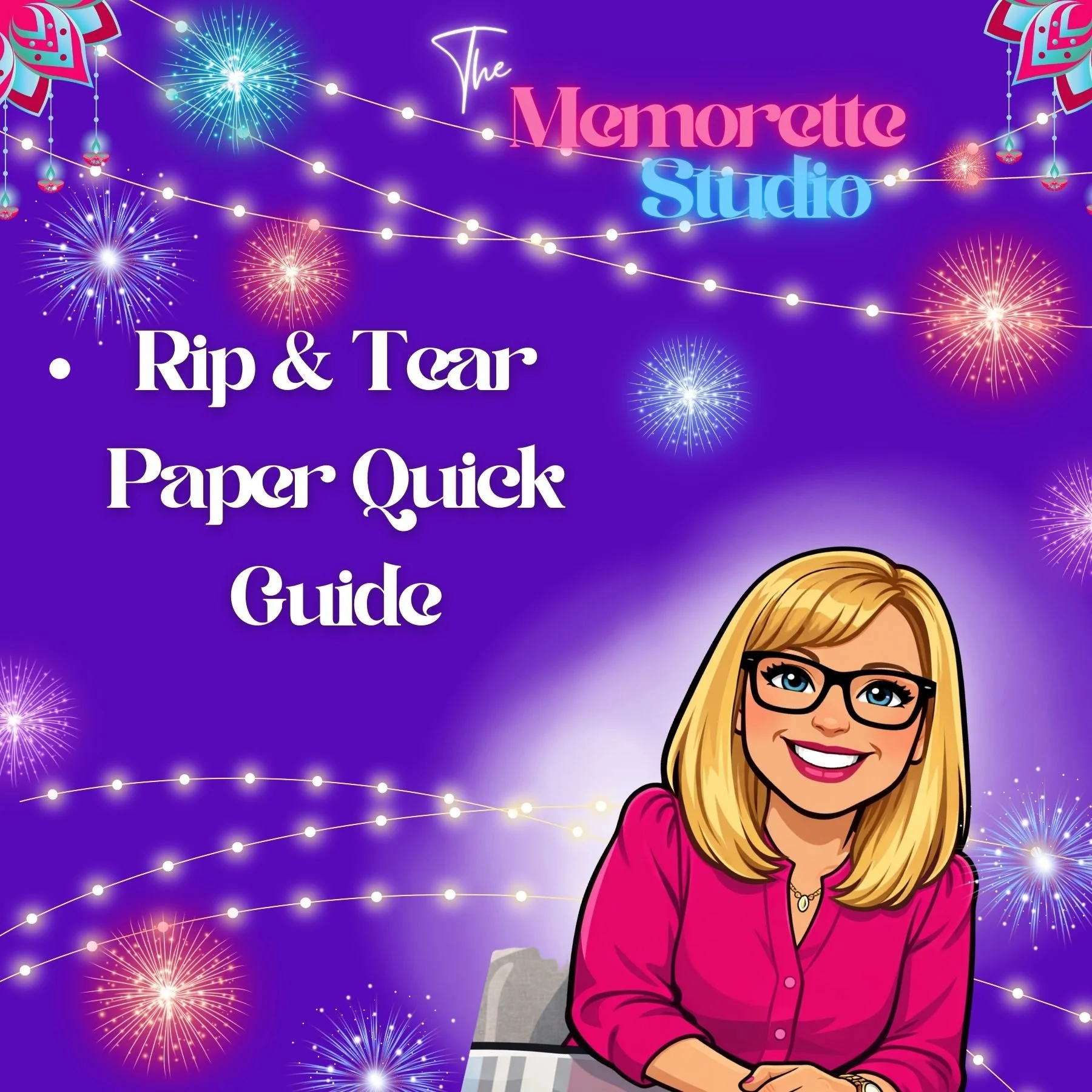 Rip  & Tear Paper Quick Guide