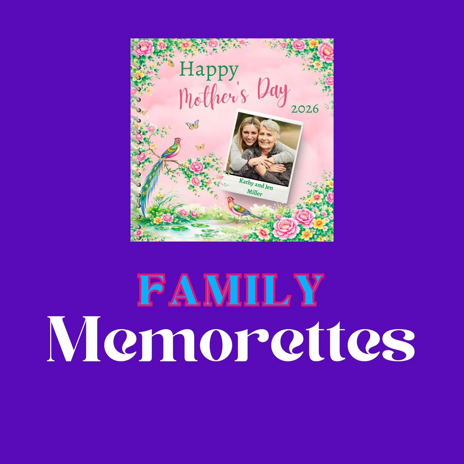 Picture of the Mother's Day Memorette and words that say Family Memorettes