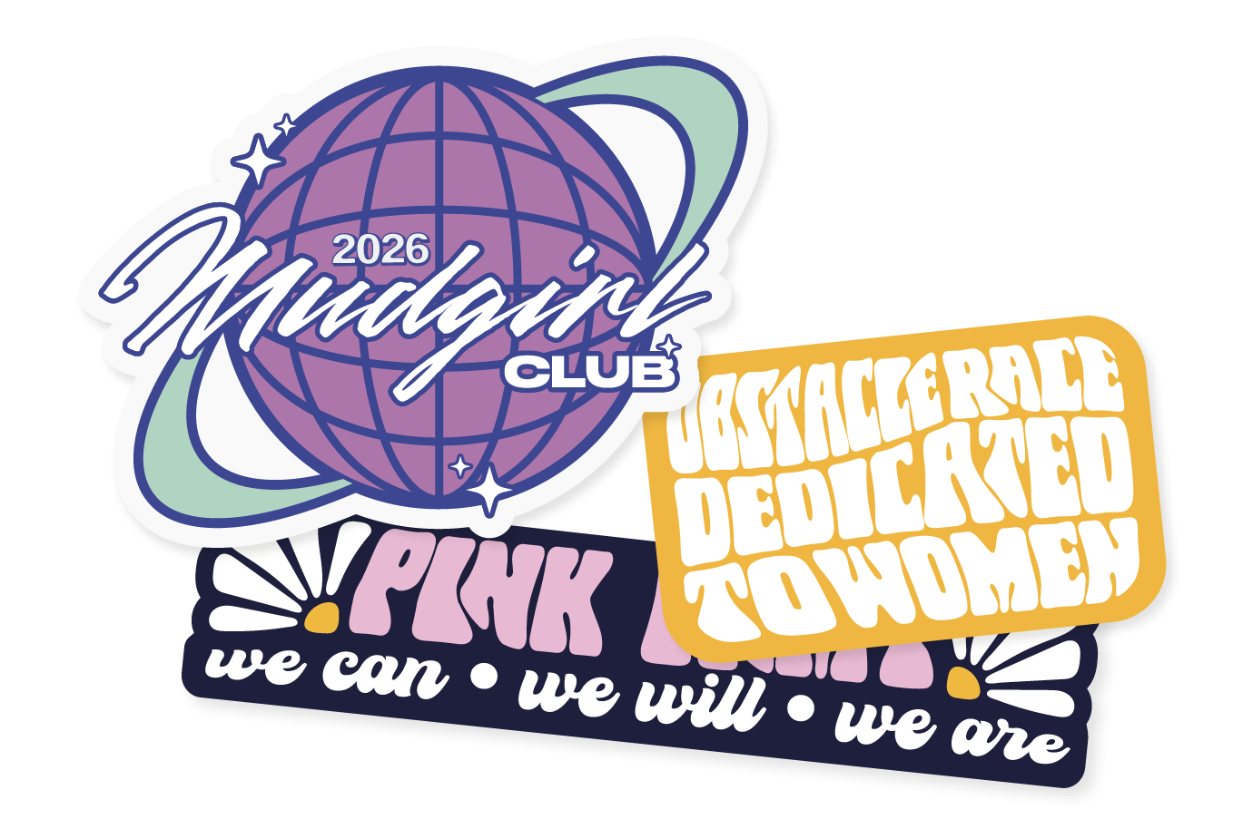 Logo stylisé avec un globe violet, des anneaux orbitaux, textes en français et en anglais, incluant '2026', 'Huddigirl Club', 'Lostaohelle Dedicated To Women', et la phrase 'we can, we will, we are'.