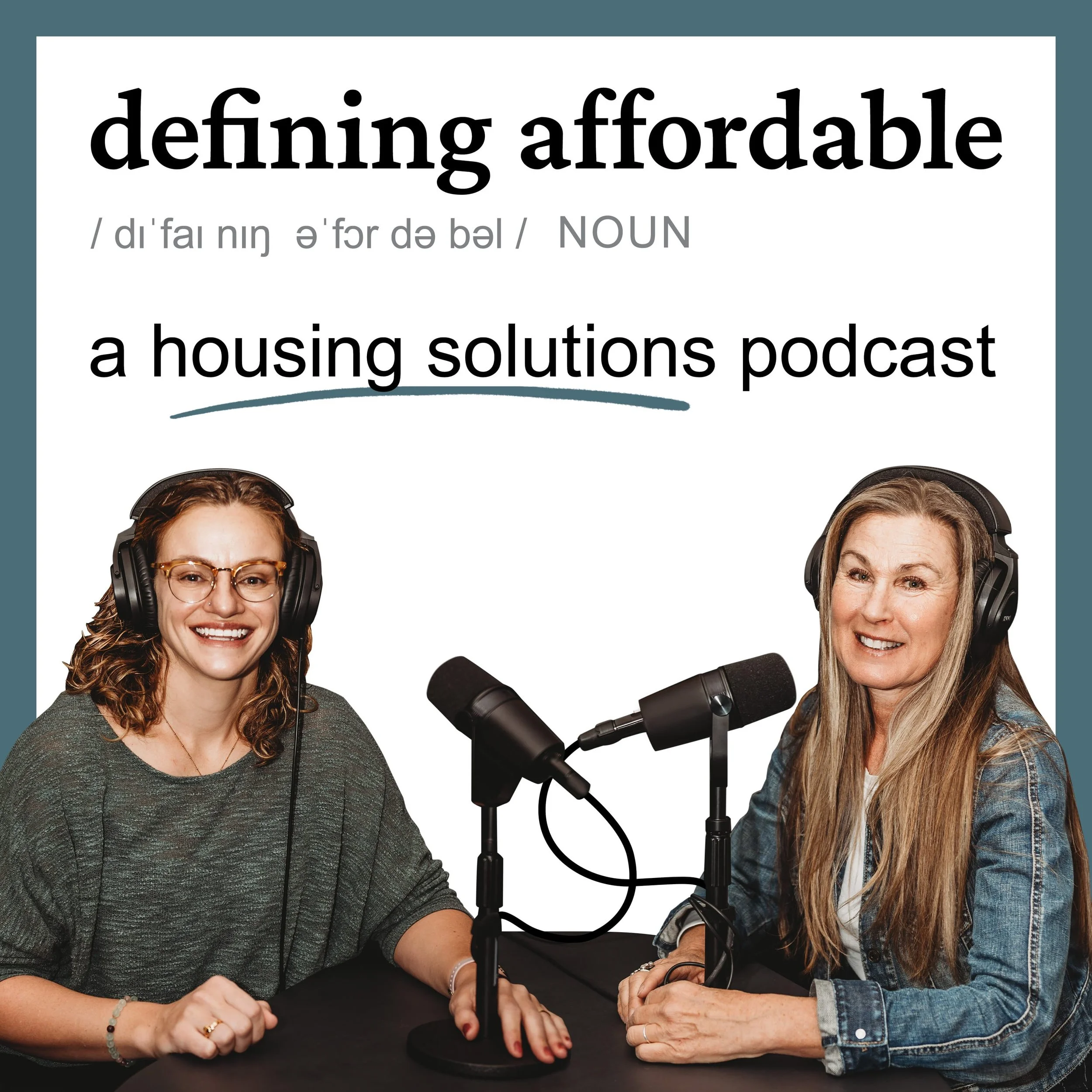 Defining Affordable: A Housing Solutions Podcast