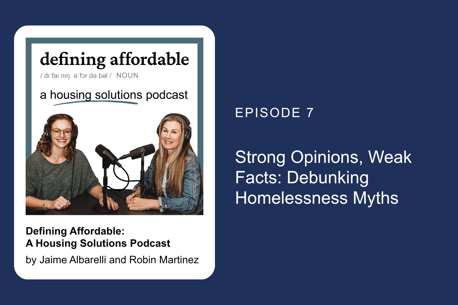 Episode 7: Strong Opinions, Weak Facts: Debunking Homelessness Myths