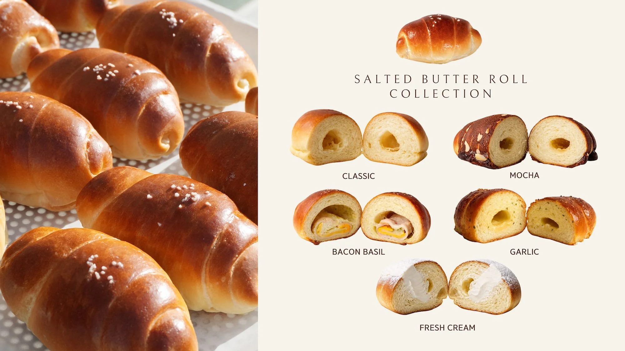 WOW BAKERY Salted Butter Roll flavours in Calgary: Classic, Mocha, Bacon Basil, Garlic, Fresh Cream