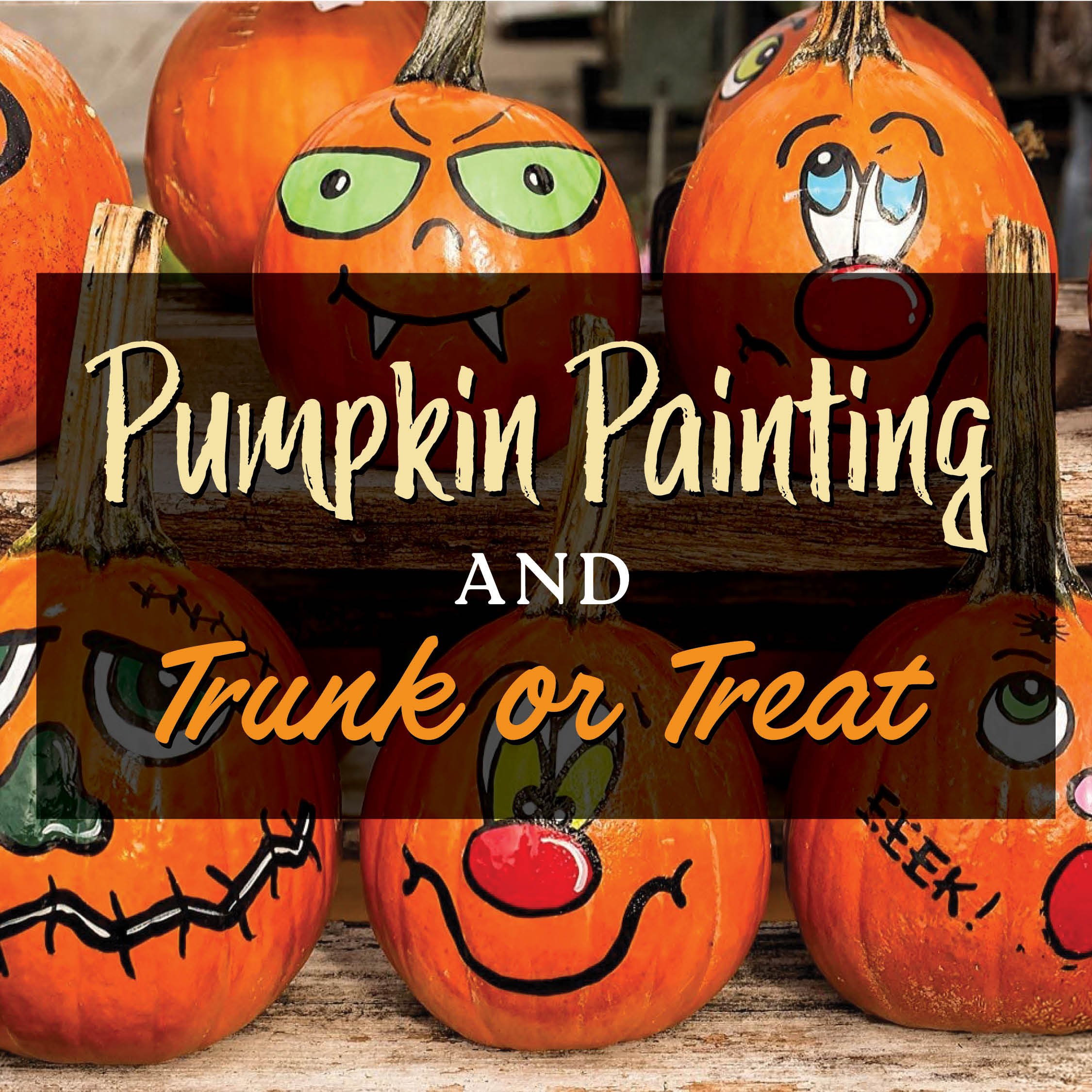 Pumpkin Painting Party & Trunk or Treat