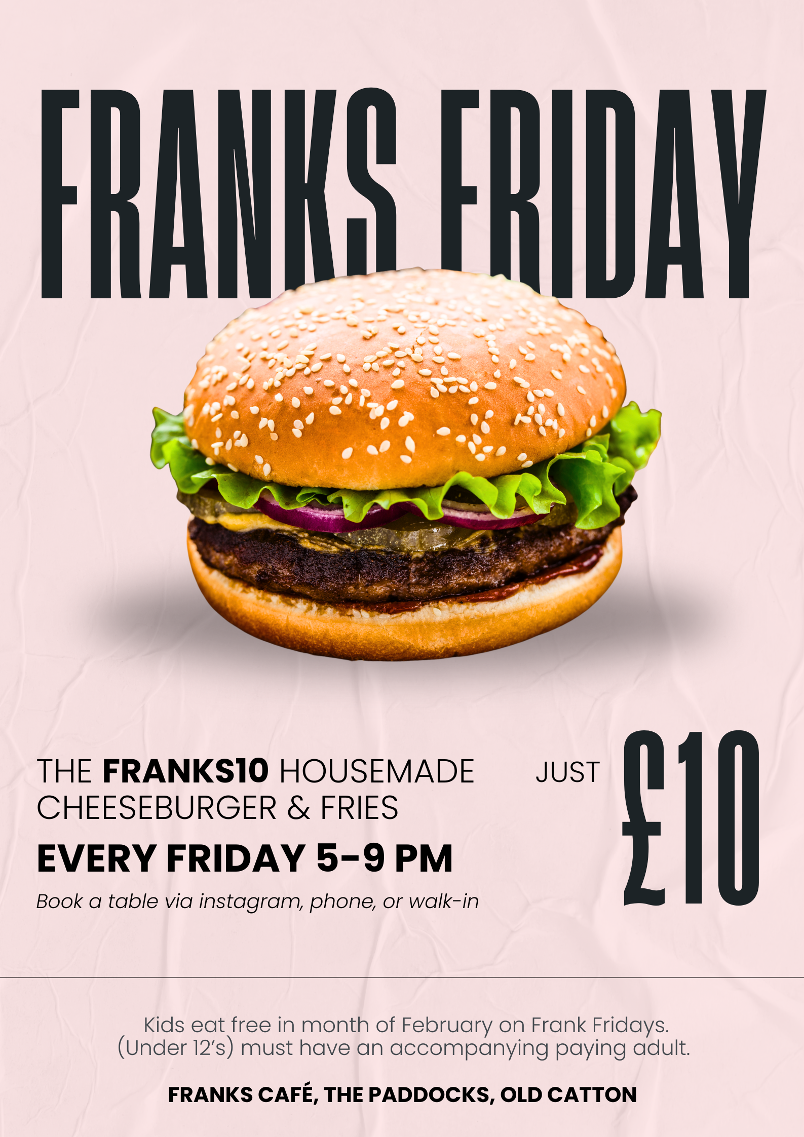 Flyer for Franks Friday at Franks Café featuring a cheeseburger with lettuce, pickles, and onions on a sesame seed bun, with event details and pricing.