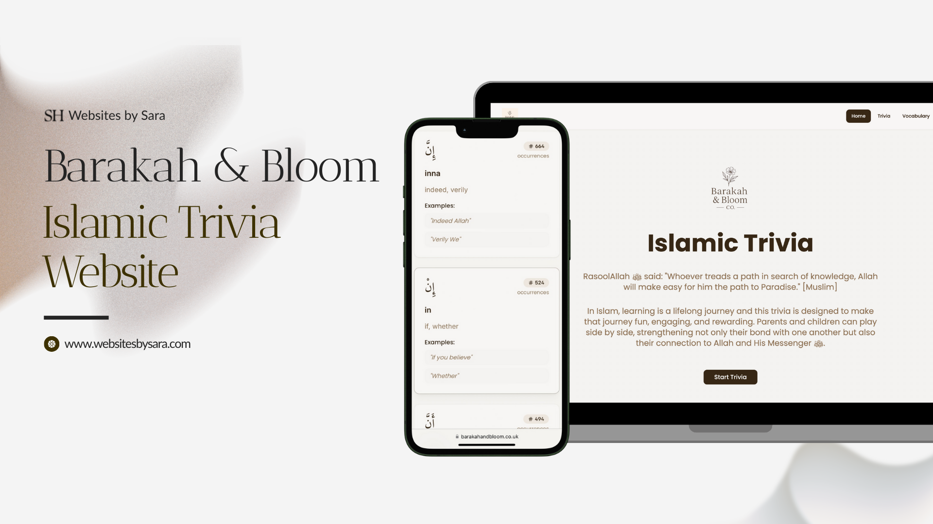 A website homepage for Barakah & Bloom Islamic Trivia Website displayed on a laptop and a smartphone, featuring a clean design with modern fonts, a beige and white color scheme, and a start trivia button.