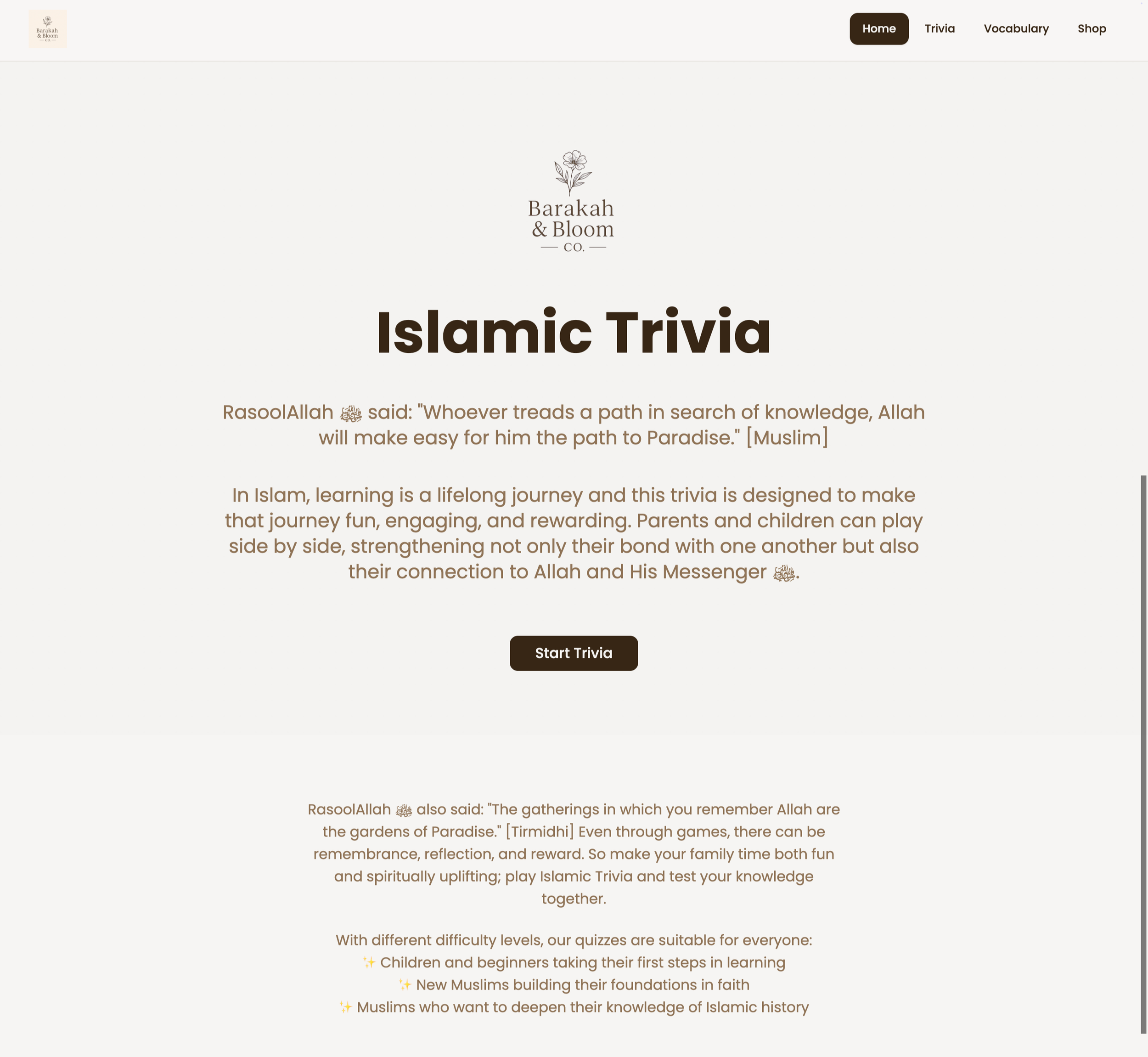 Screenshot of a website titled 'Islamic Trivia' by Barakah & Bloom Co. with a menu bar containing Home, Trivia, Vocabulary, and Shop. The page includes a quote from RasoolAllah about the ease of knowledge, a description of the purpose of the trivia for learning and connecting with Islam, and a prominent 'Start Trivia' button. Text about Islamic gatherings and the benefits of trivia learning is also visible.