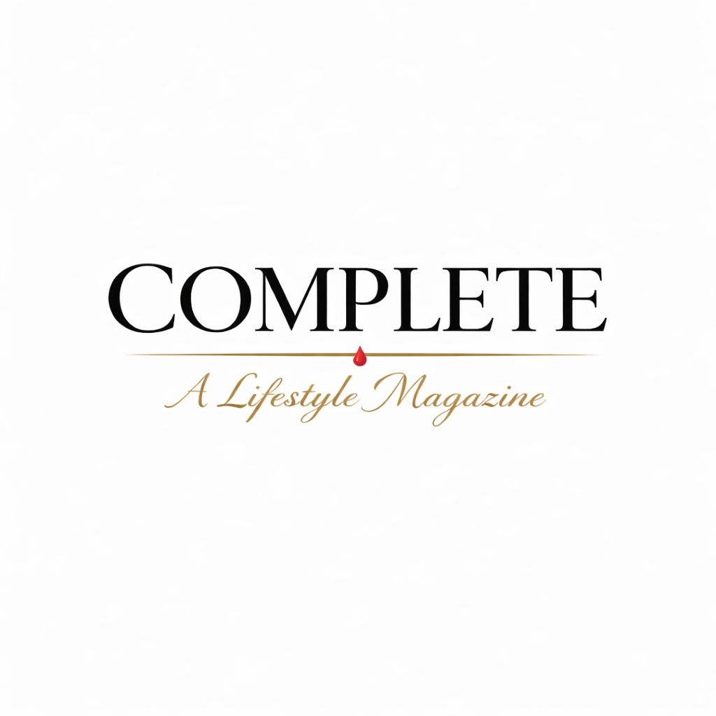 COMPLETE: A Lifestyle Magazine
