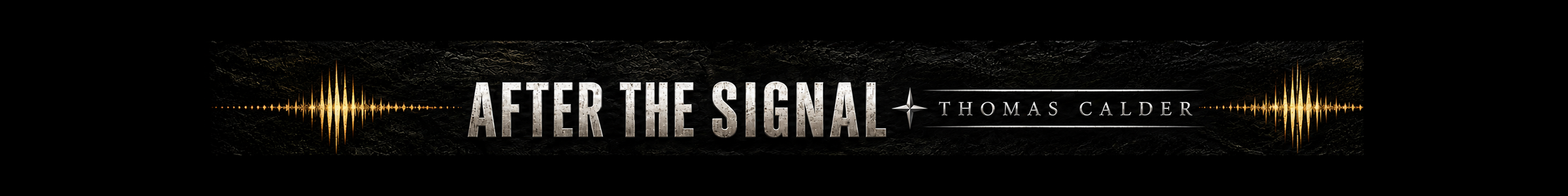 Book cover with artwork featuring sound waves and the title 'After the Signal' by Thomas Calder.