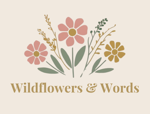 Wildflowers &amp; Words