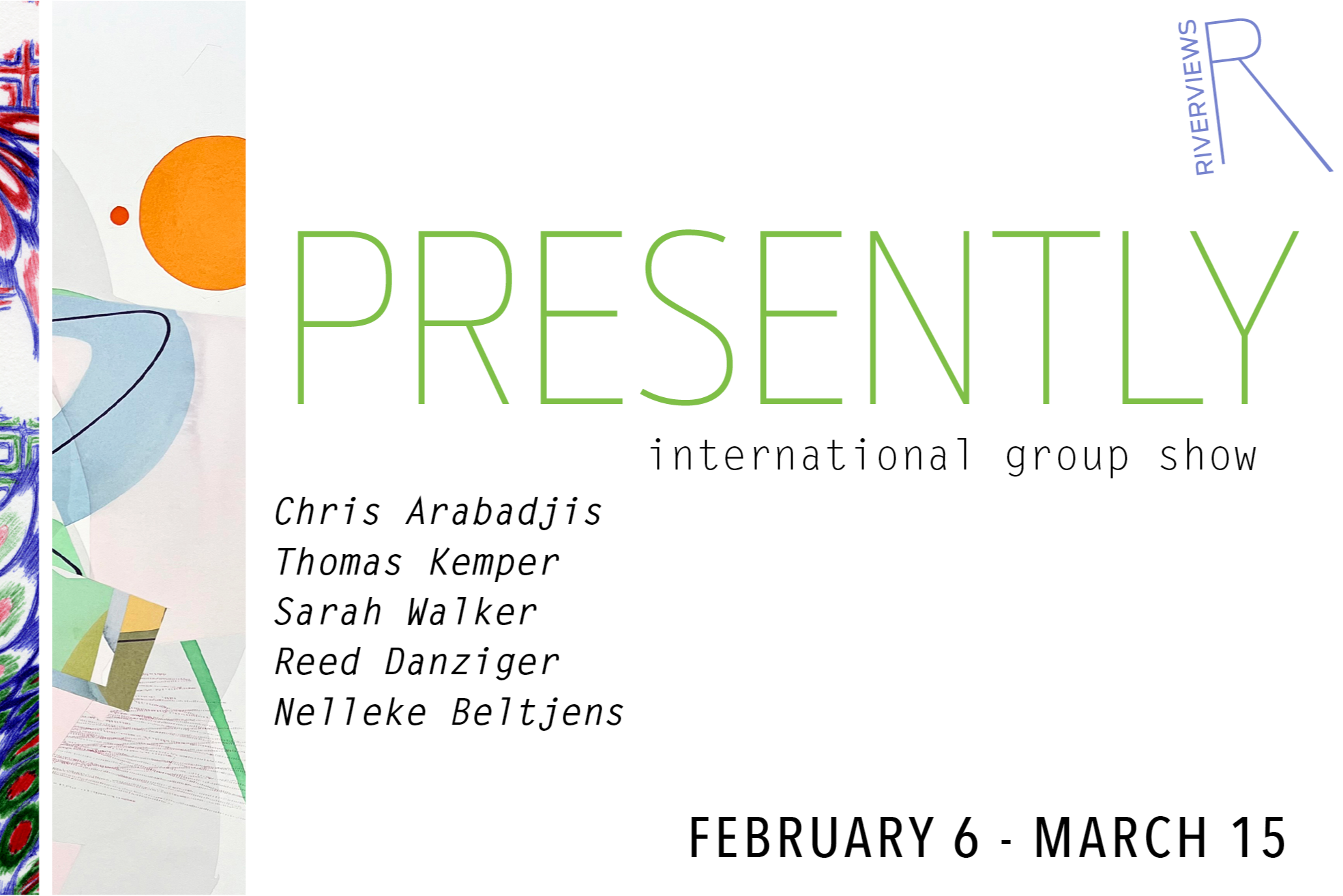 Presently: International Group Show