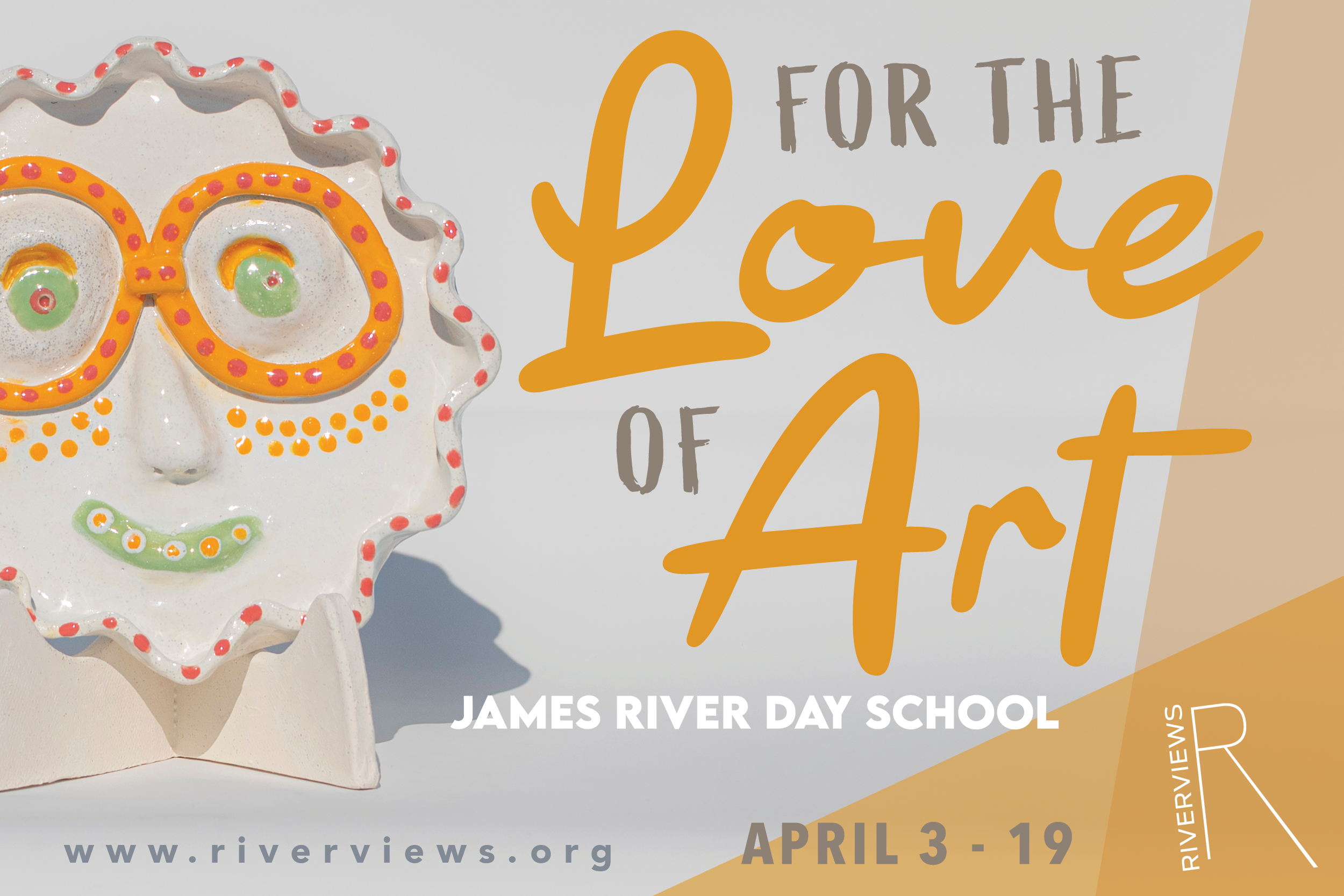 For the Love of Art: James River Day School Student Exhibition