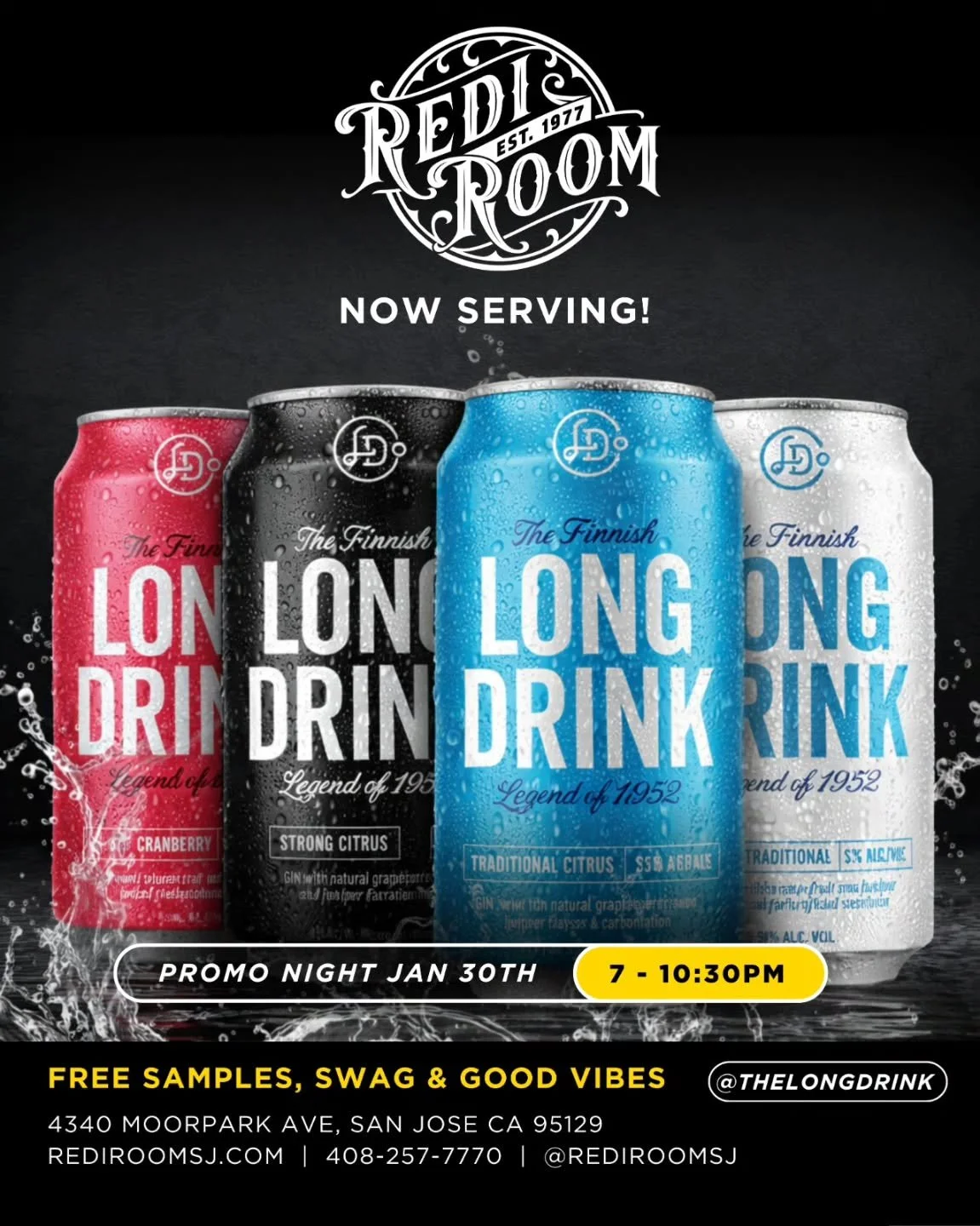 Friday January 30th will be having a promo night for the finish long drink. Come by for free samples swag and good vibes! 7:00 p.m. to 10:30 p.m..