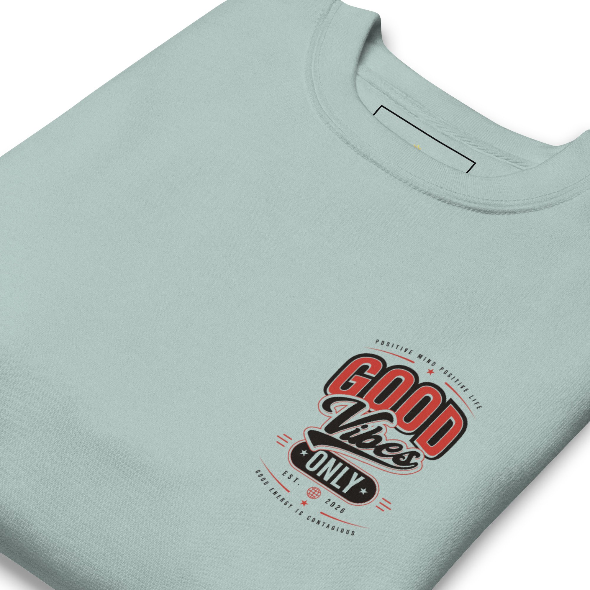 Good Vibes Only Classic Sweatshirt