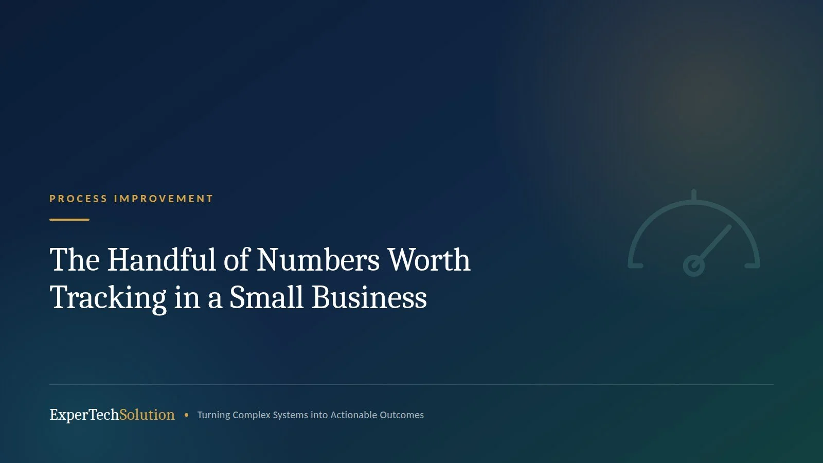 The Handful of Numbers Worth Tracking in a Small Business