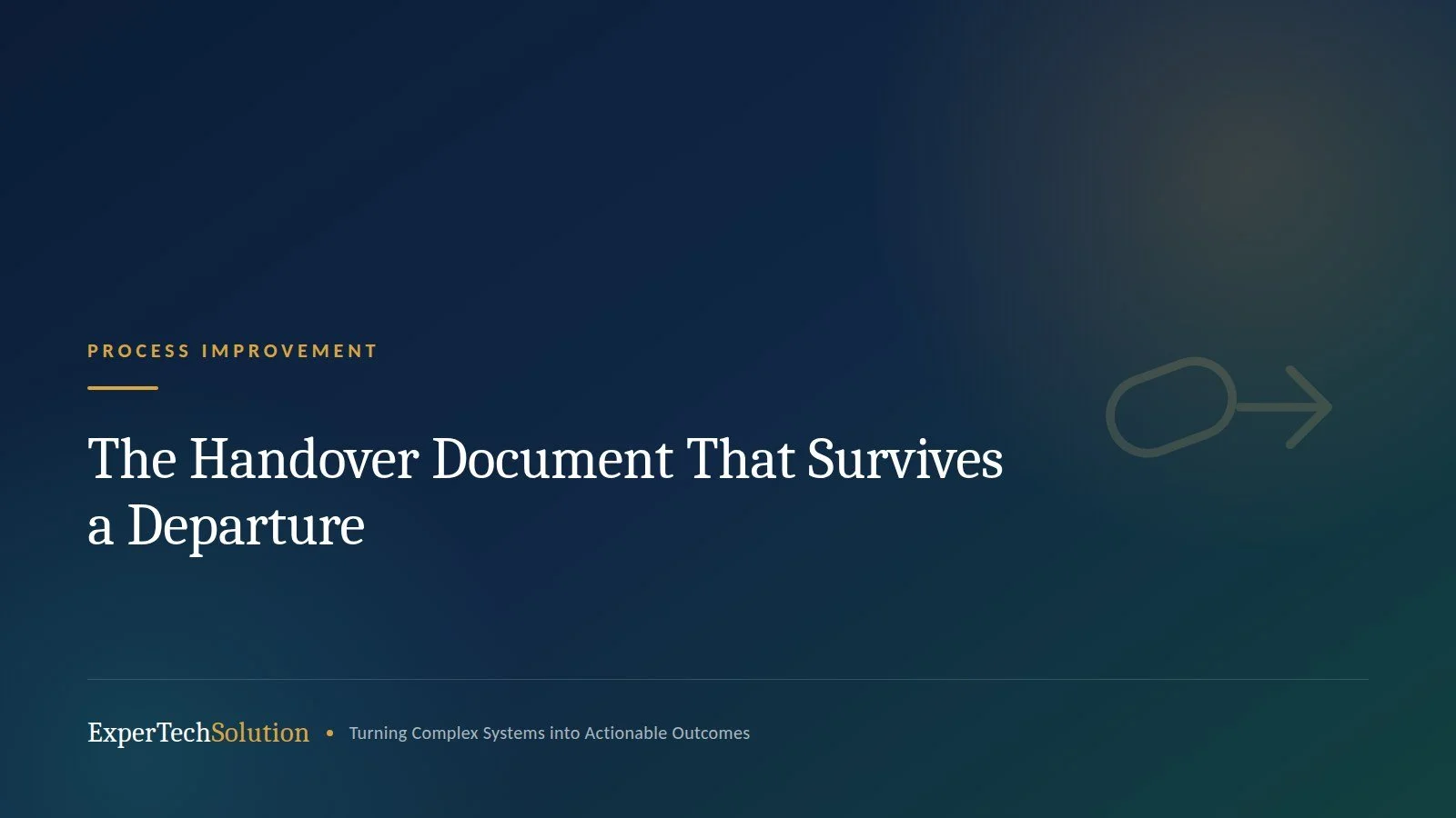 The Handover Document That Survives a Departure