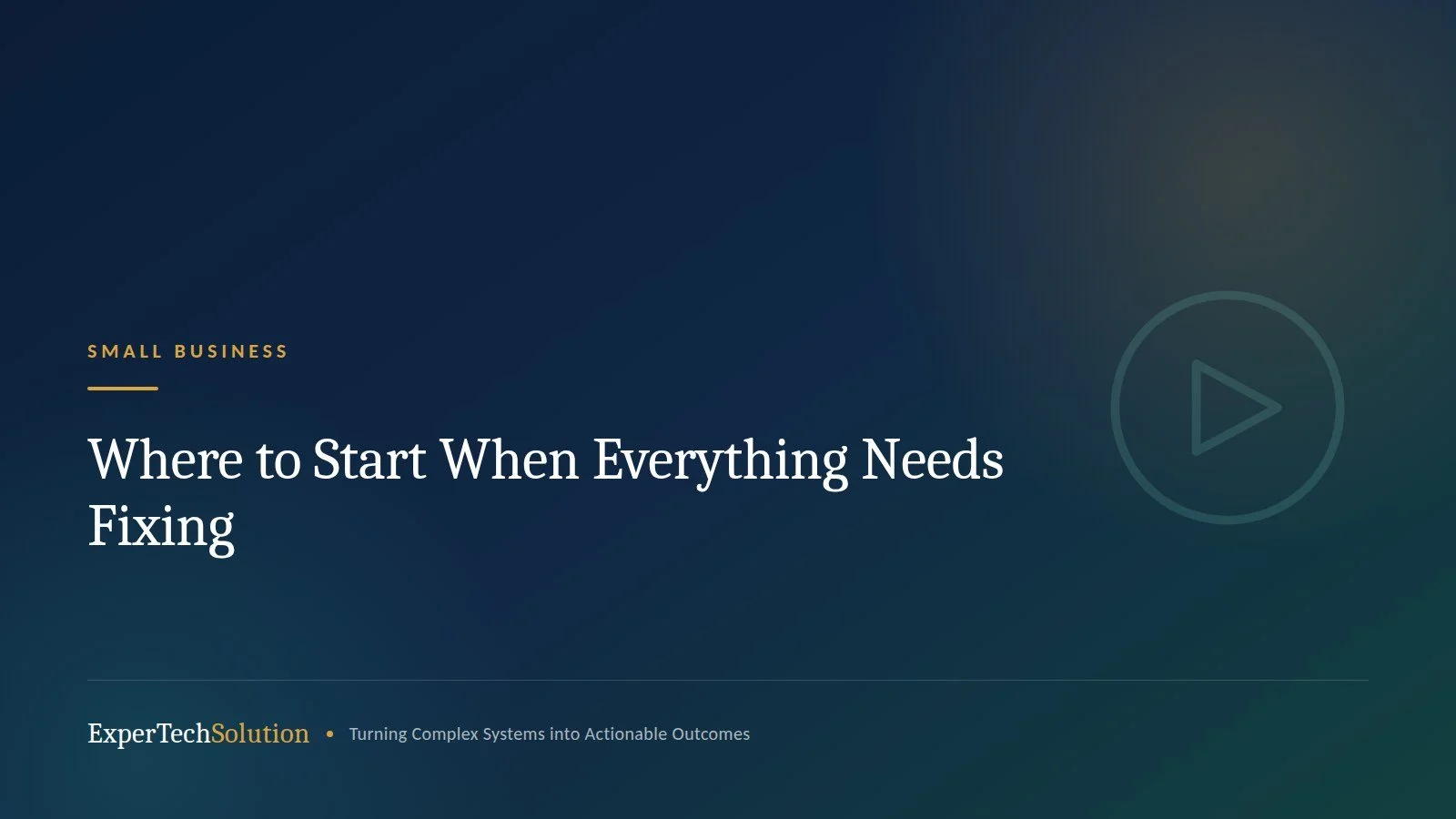 Where to Start When Everything Needs Fixing