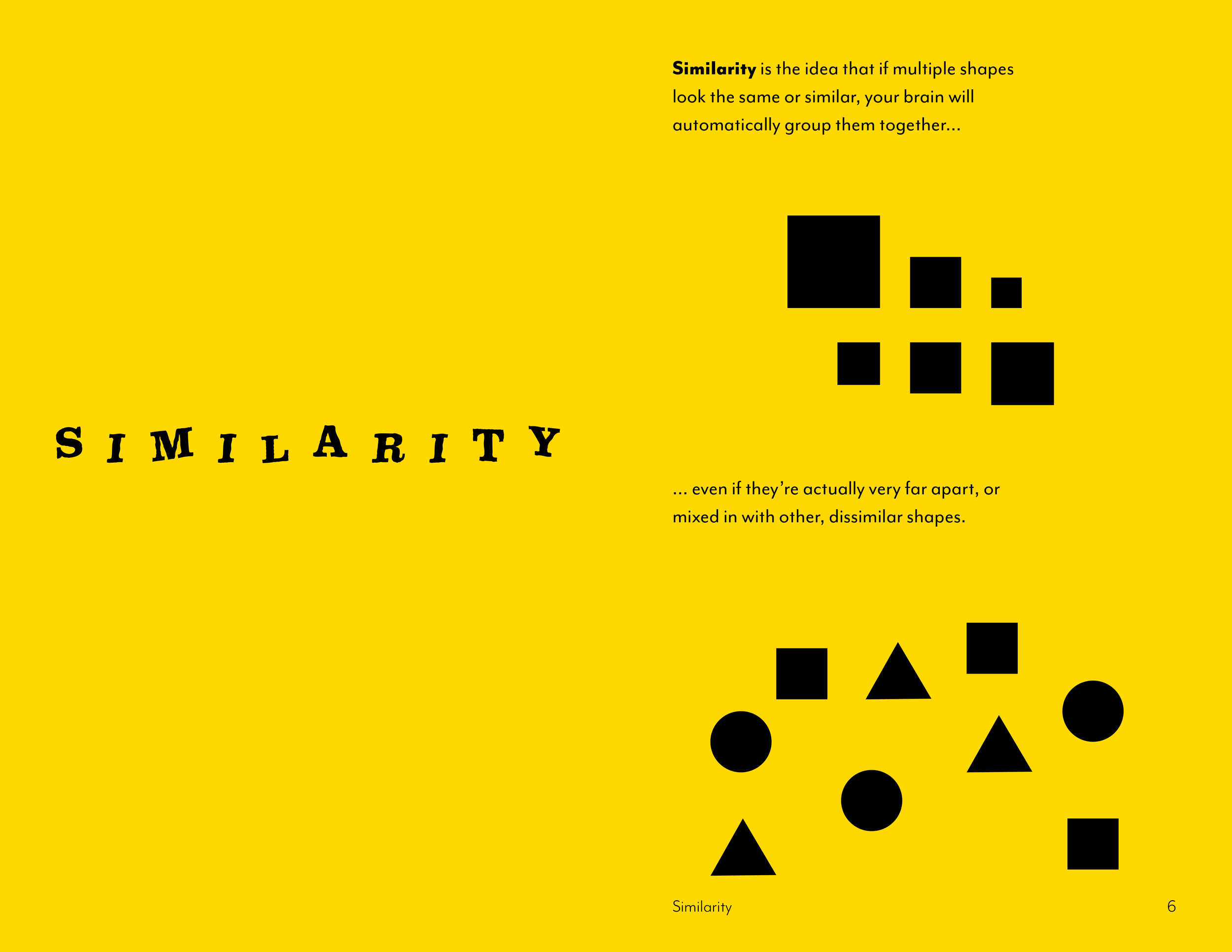 Yellow background with black geometric shapes such as squares, circles, and triangles illustrating the concept of similarity. The page contains text explaining that similarity is the idea that if multiple shapes look the same or similar, the brain groups them together, even if they are far apart or dissimilar shapes. The word 'SIMILARITY' is prominently displayed in large, stylized font.