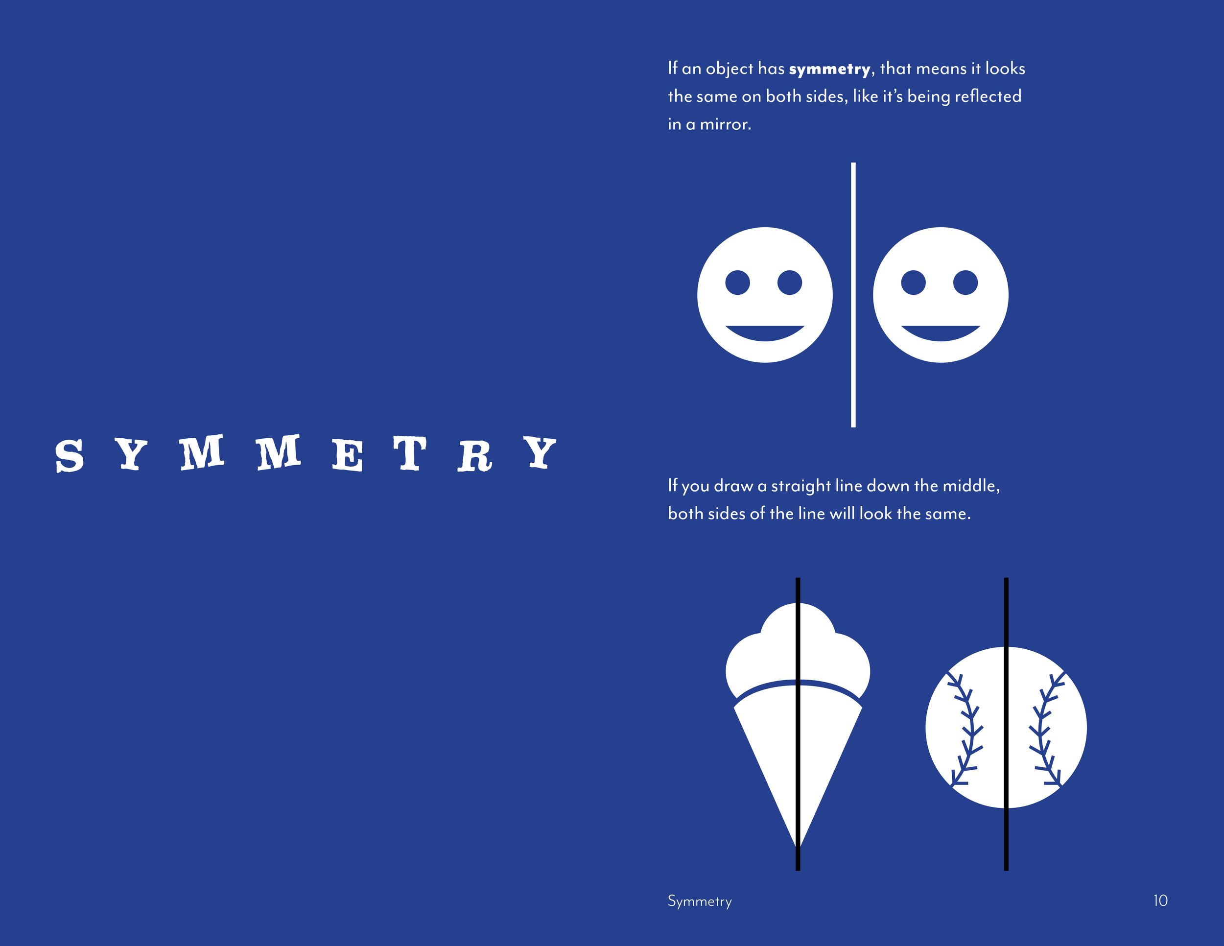 A blue background infographic explaining the concept of symmetry. It shows two smiling faces side by side with a vertical line between them, demonstrating reflection symmetry. Below is an ice cream cone and a baseball, with a vertical line in the middle, illustrating symmetry in objects.