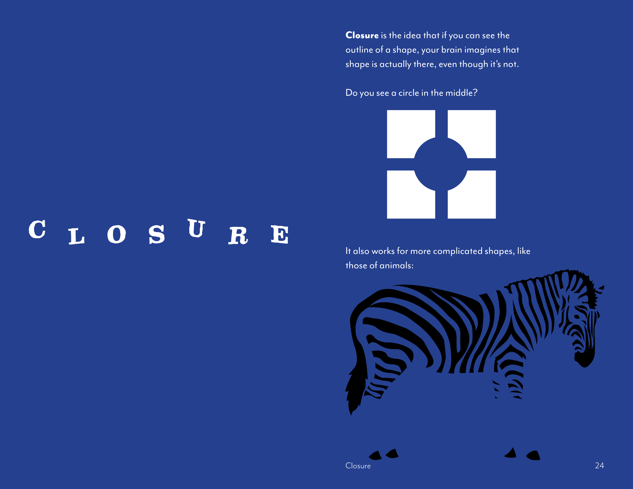 An educational infographic explaining the concept of closure with text describing how the brain perceives shapes as complete outlines, depicting a white circle in the middle, and illustrating a zebra with black and white stripes.