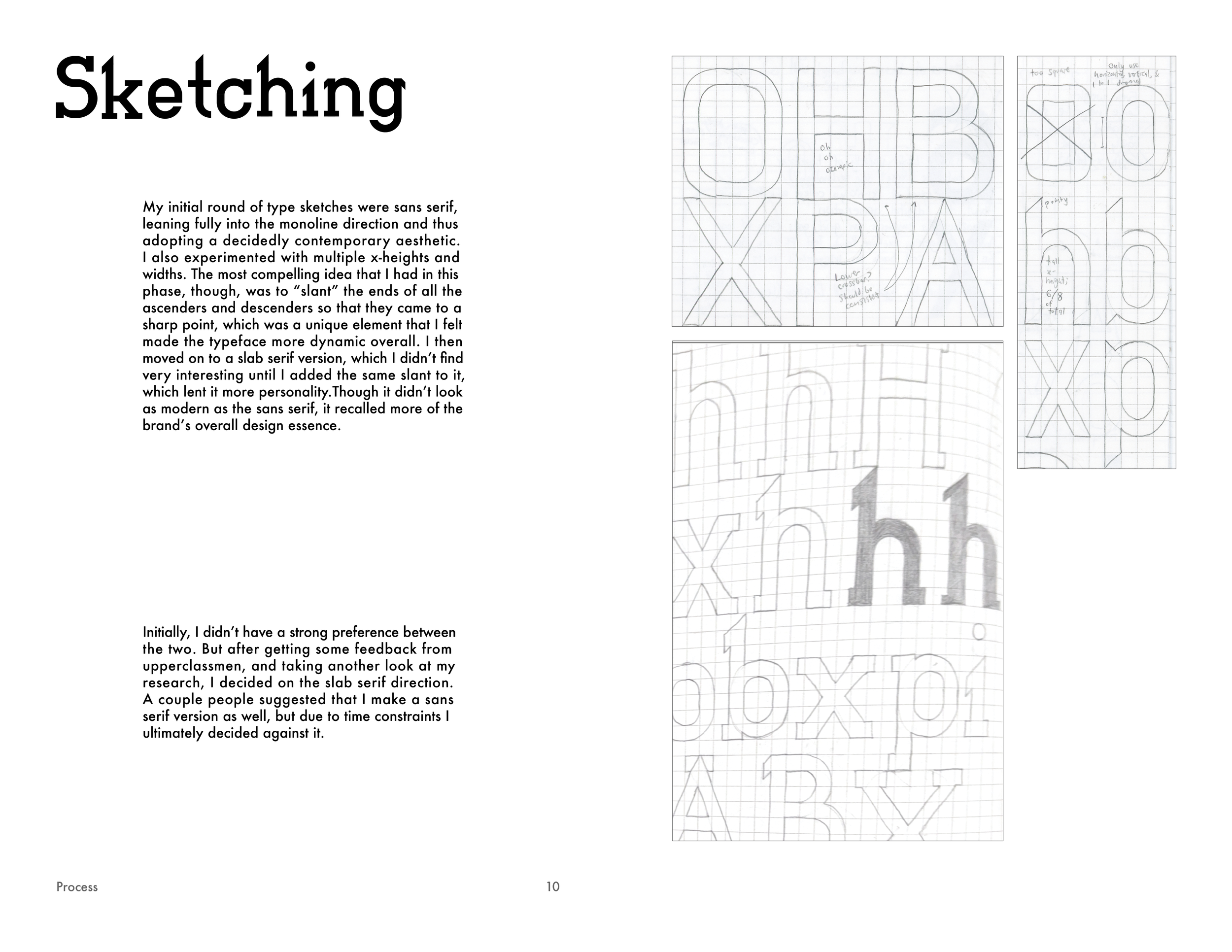 Page from a design process book showing sketches of letterforms and a text description of the designer's process in developing a sans serif and slab serif typeface.