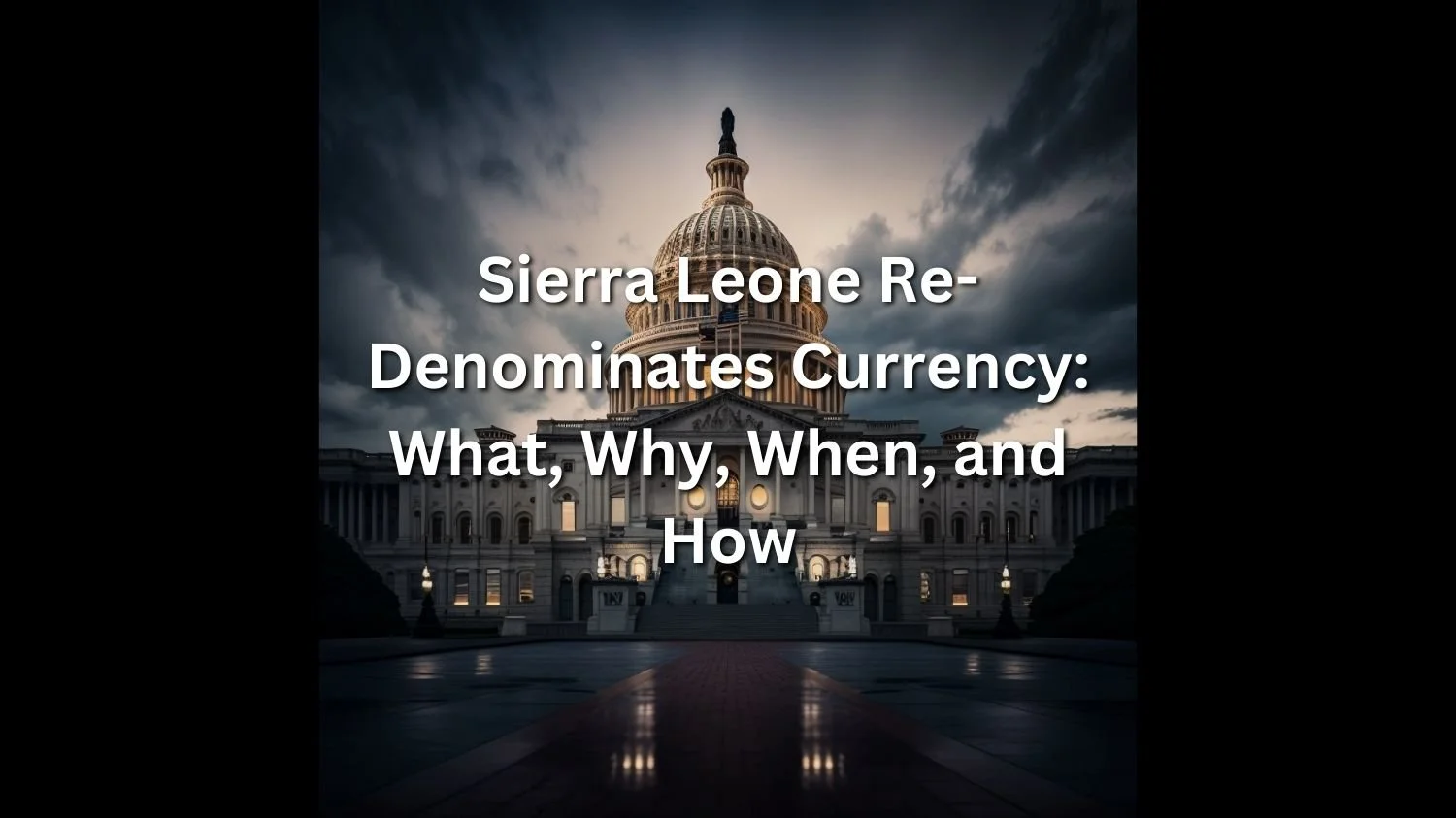 Sierra Leone Re-Denominates Currency