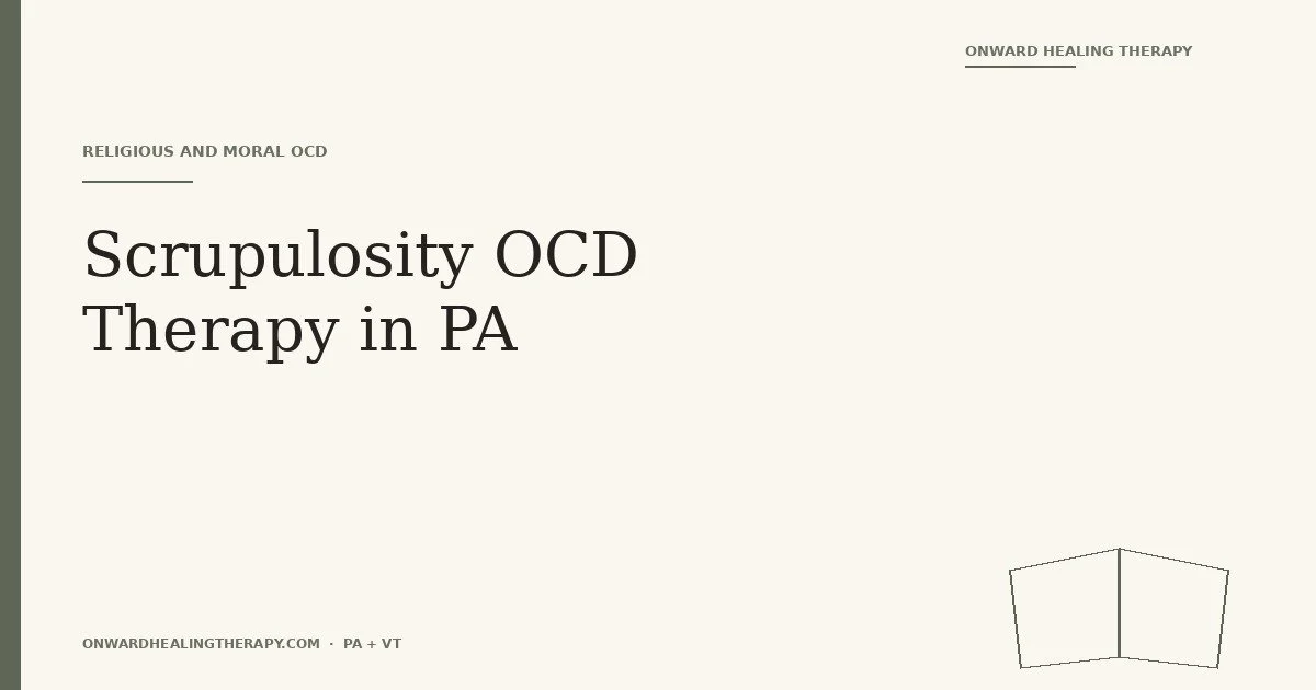 Scrupulosity OCD Therapy in Pennsylvania