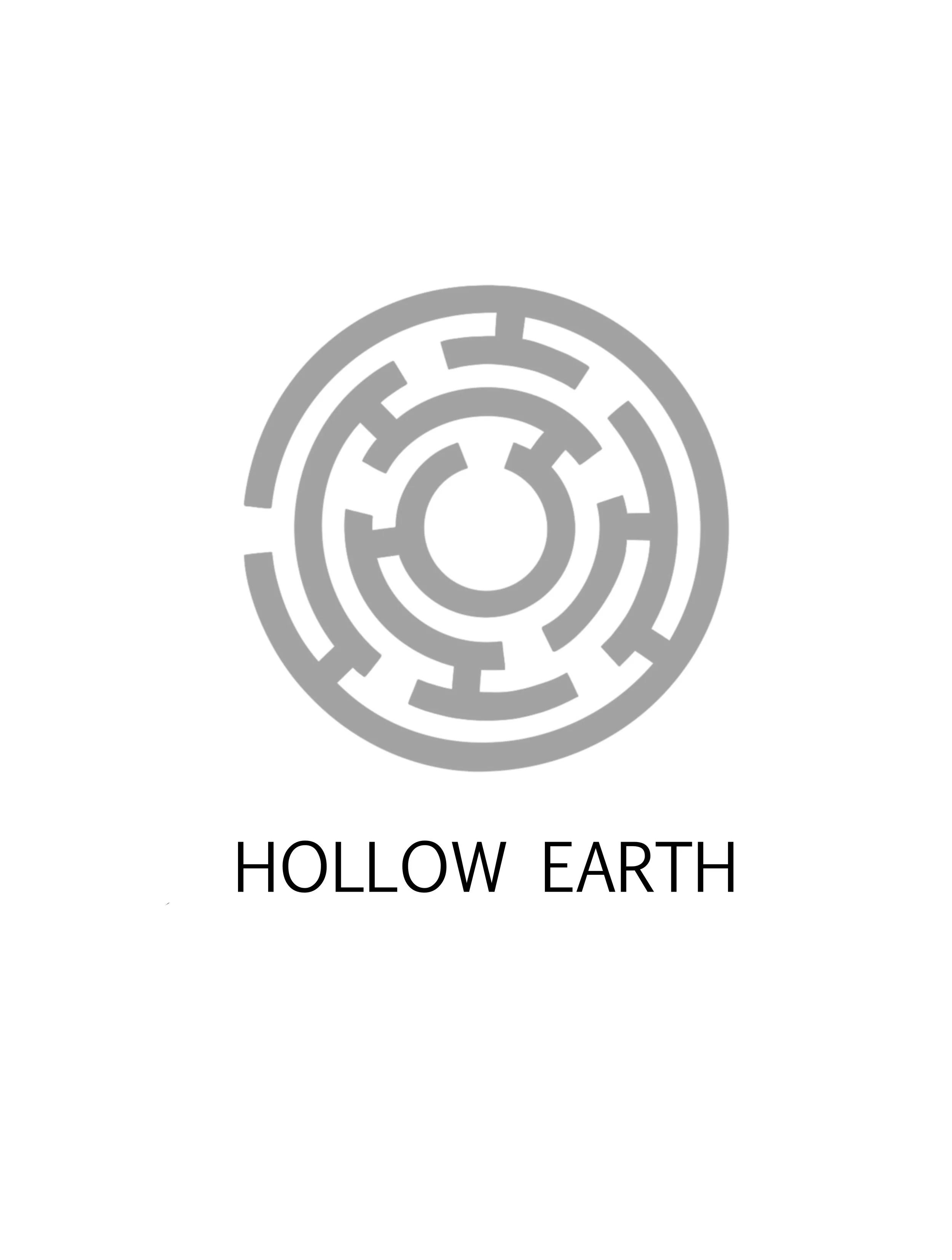 Logo with a circular maze design and the text "HOLLOW EARTH" beneath it.