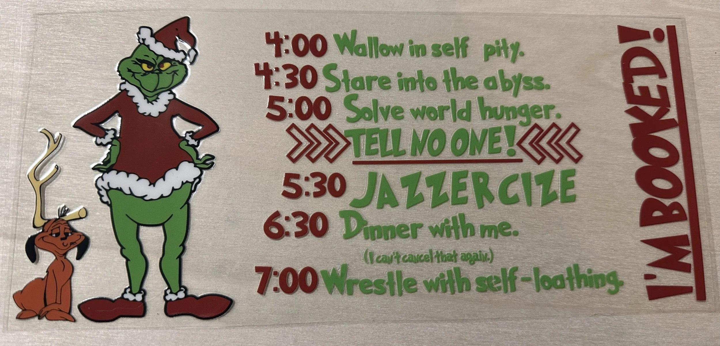 Grinch I'm Booked- Jazzercize