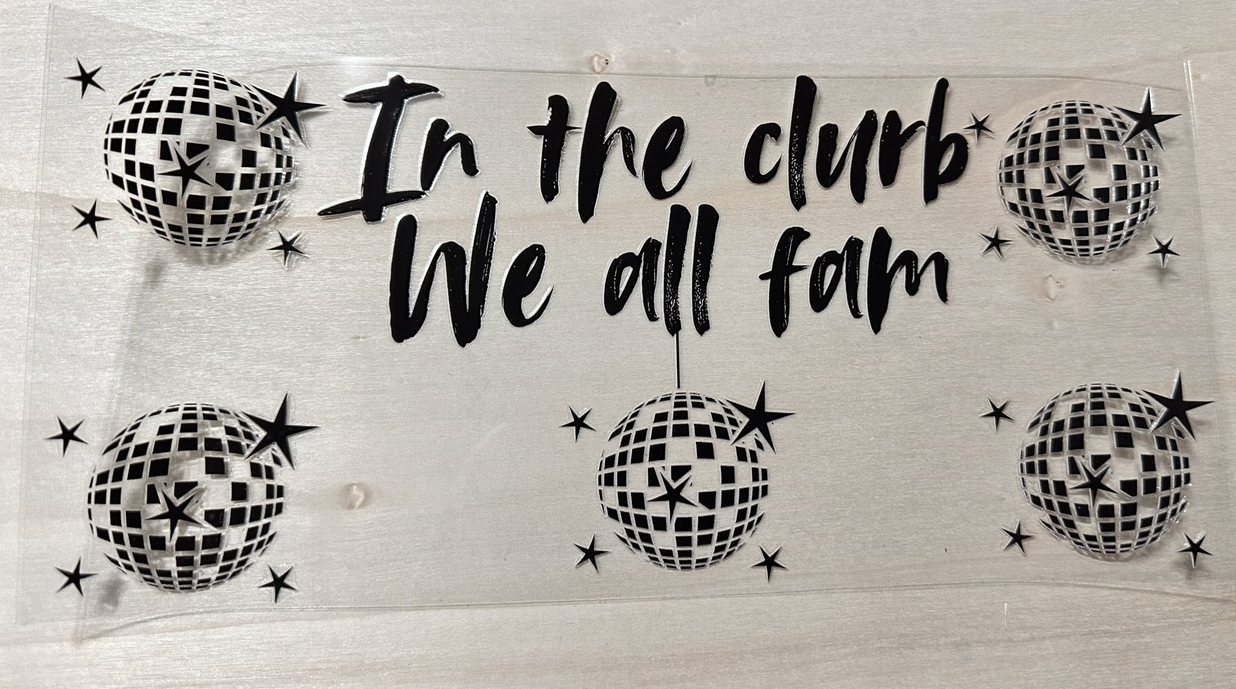 In the club we all fam