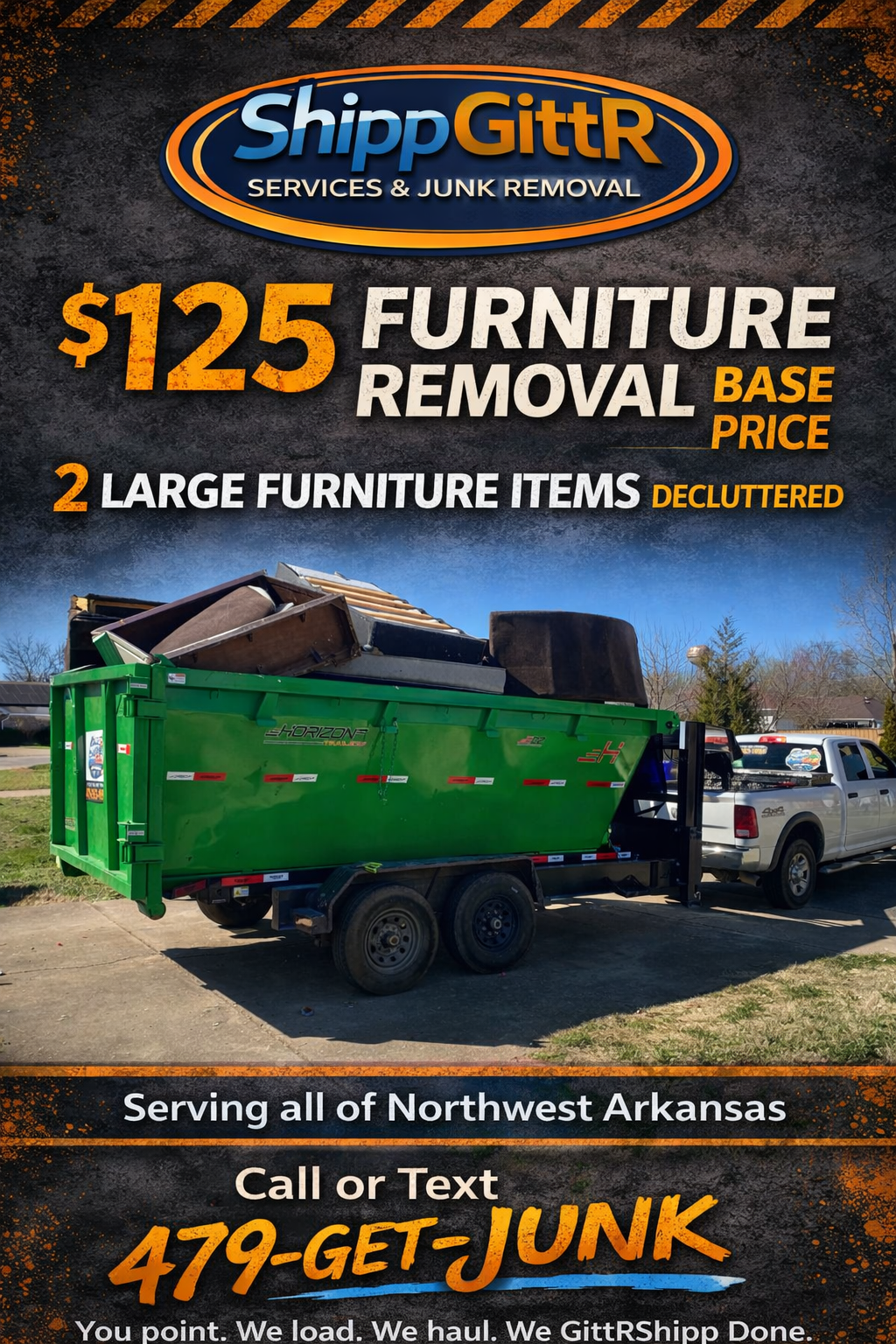 Flyer advertising furniture removal service for $125, including the removal of two large furniture items, based in Northwest Arkansas. Features an image of a green dumpster loaded with furniture attached to a truck.