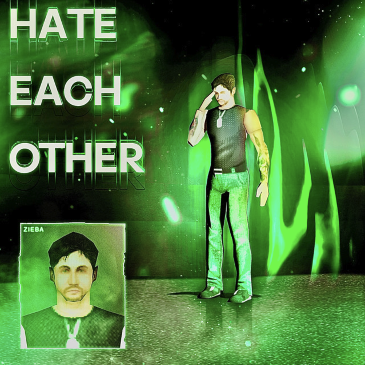 A digital artwork featuring a man with tattoos, dressed in a black sleeveless shirt and green patterned pants, standing in front of a green neon background with the words 'HATE EACH OTHER' displayed prominently. There is also a smaller portrait of a 