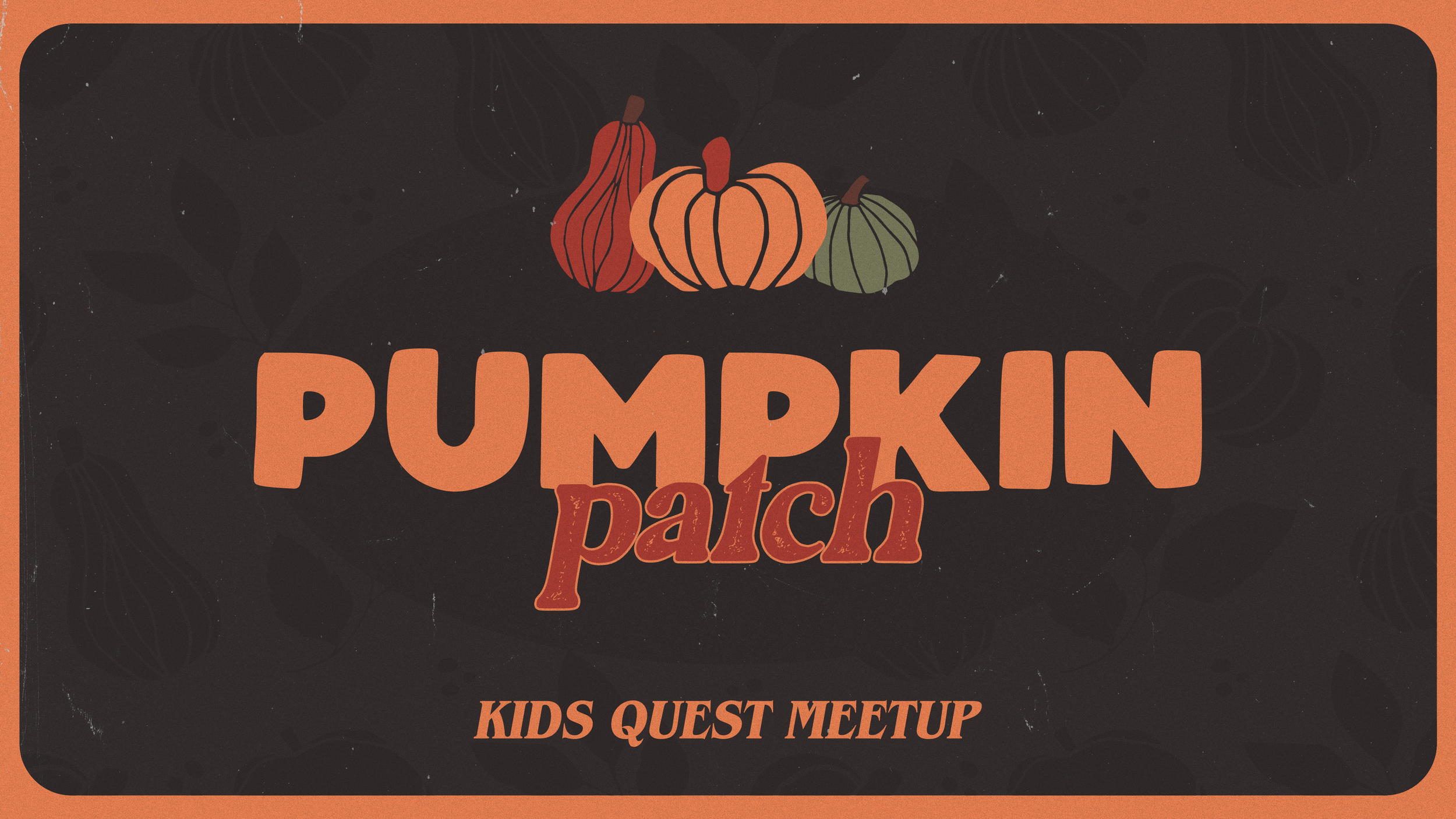 KidsQuest Pumpkin Patch Meet-up