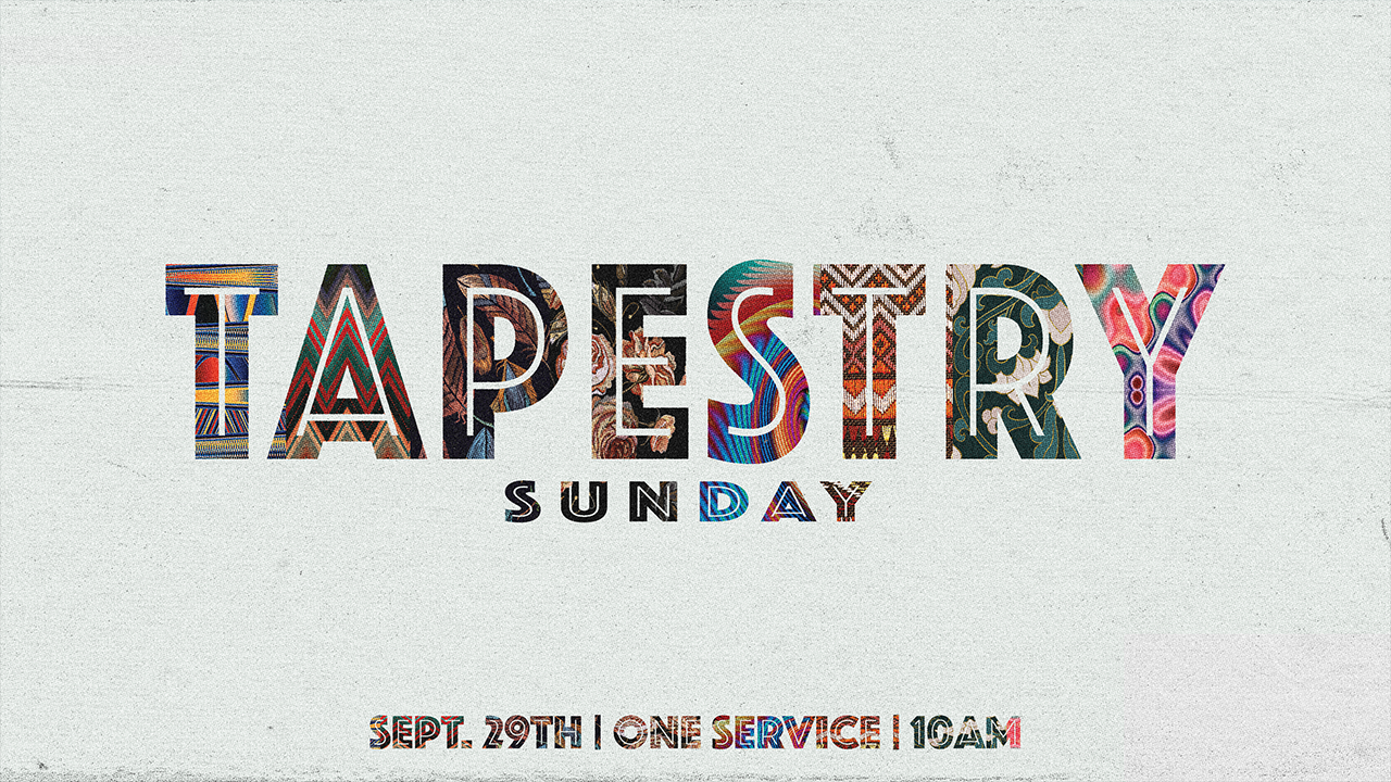Tapestry Sunday | Outdoor Service