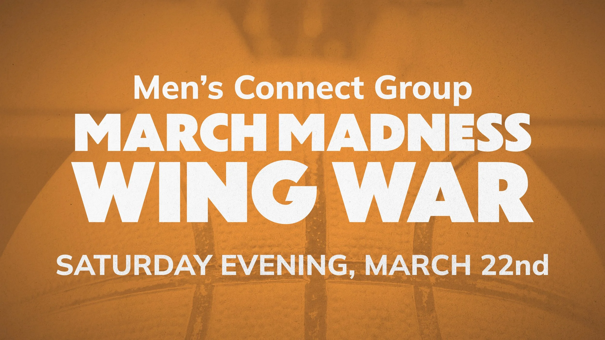 Men's Connect Group - March Madness Wing War