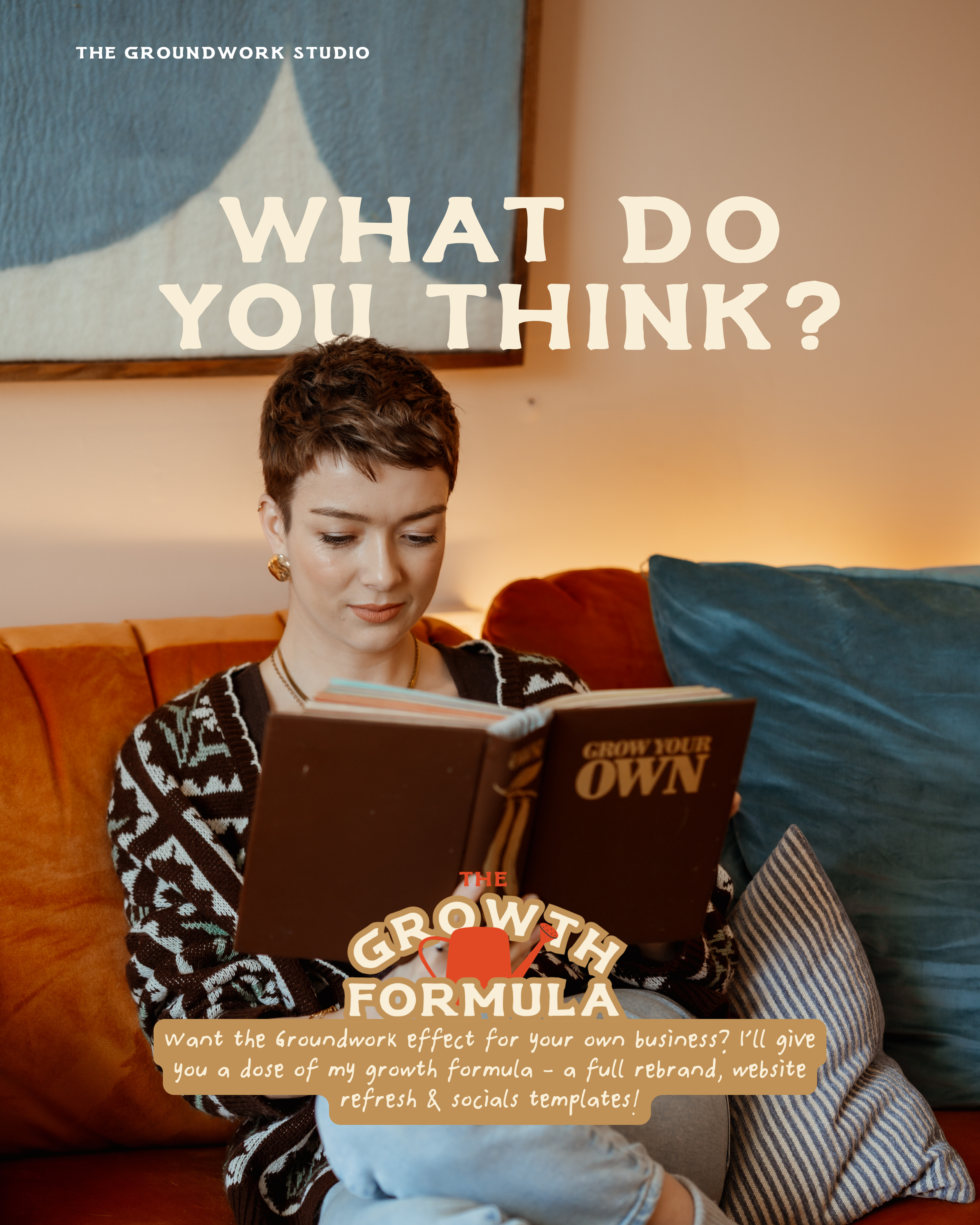 A woman with short hair and earrings is sitting on a couch, reading a book titled "Grow Your Own". There is a large blue pillow next to her and the background includes a painting on the wall. Overlaid text says "What do you think?" and a promotional 
