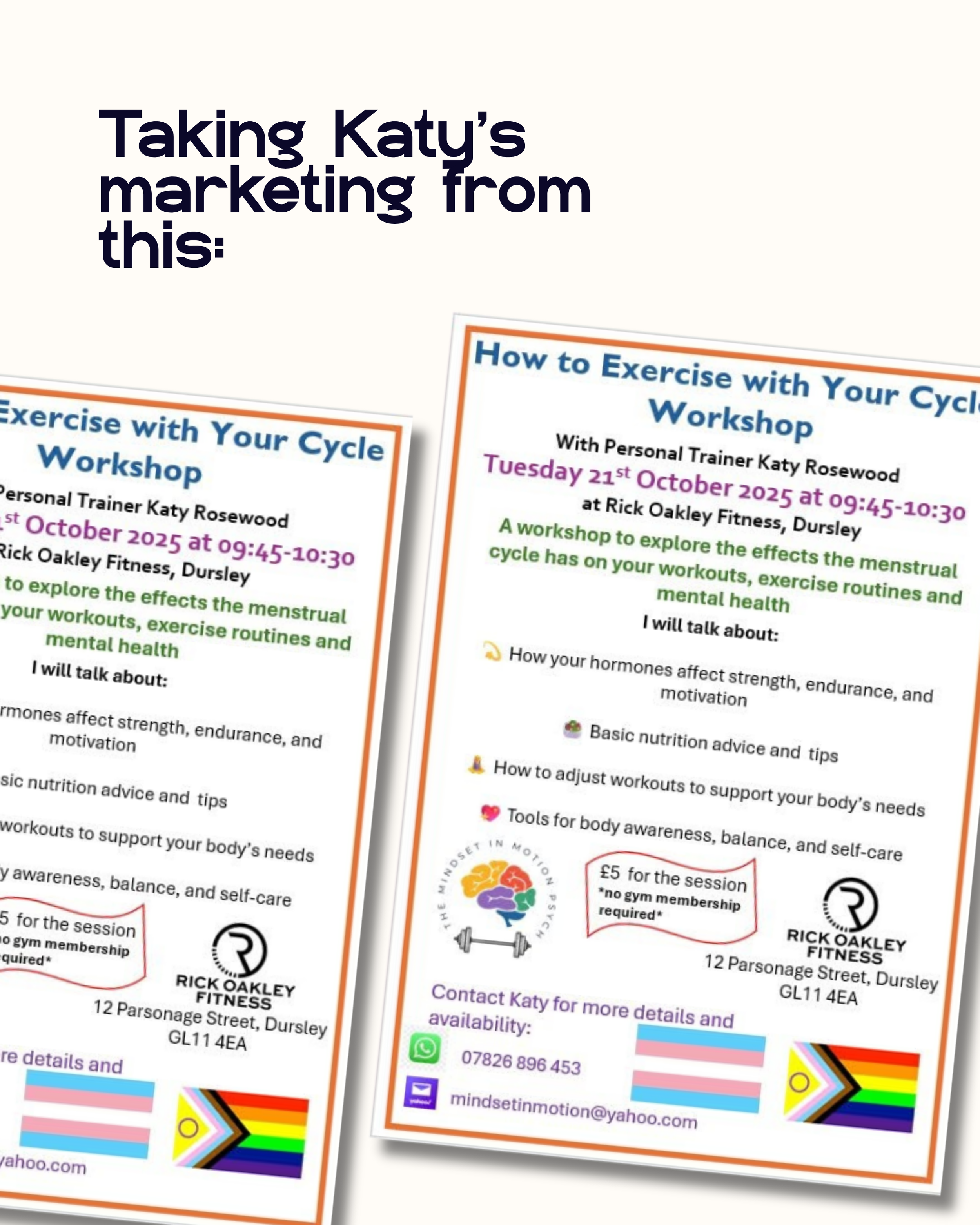 Flyer for a workshop titled 'How to Exercise with Your Cycle' by personal trainer Katy Rosewood, scheduled for October 21, 2025, at Rick Oakley Fitness in Dursley, UK. Includes contact information and features rainbow-colored pride flags and motivati