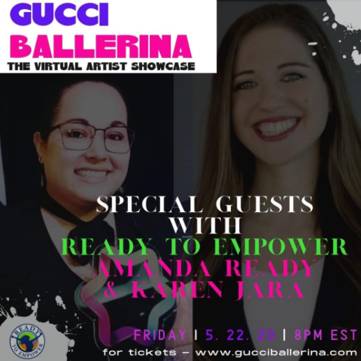 Gucci Ballerina Fund Raises for Ready to Empower at the Virtual Artist Showcase