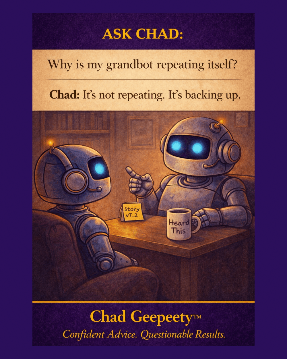 Two robots discuss why Grandbot keeps repeating the same stories.