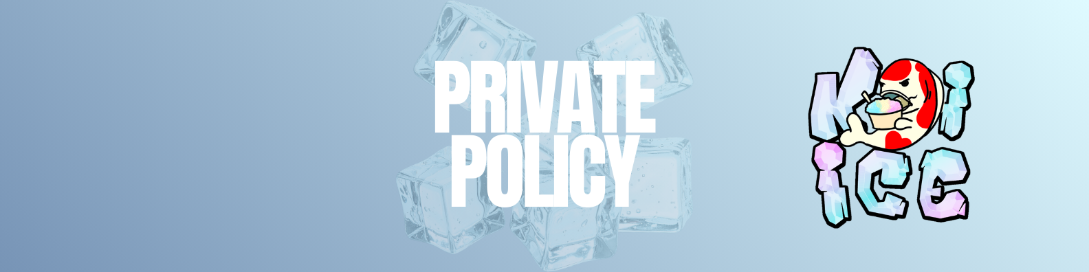 Koi ice private policy