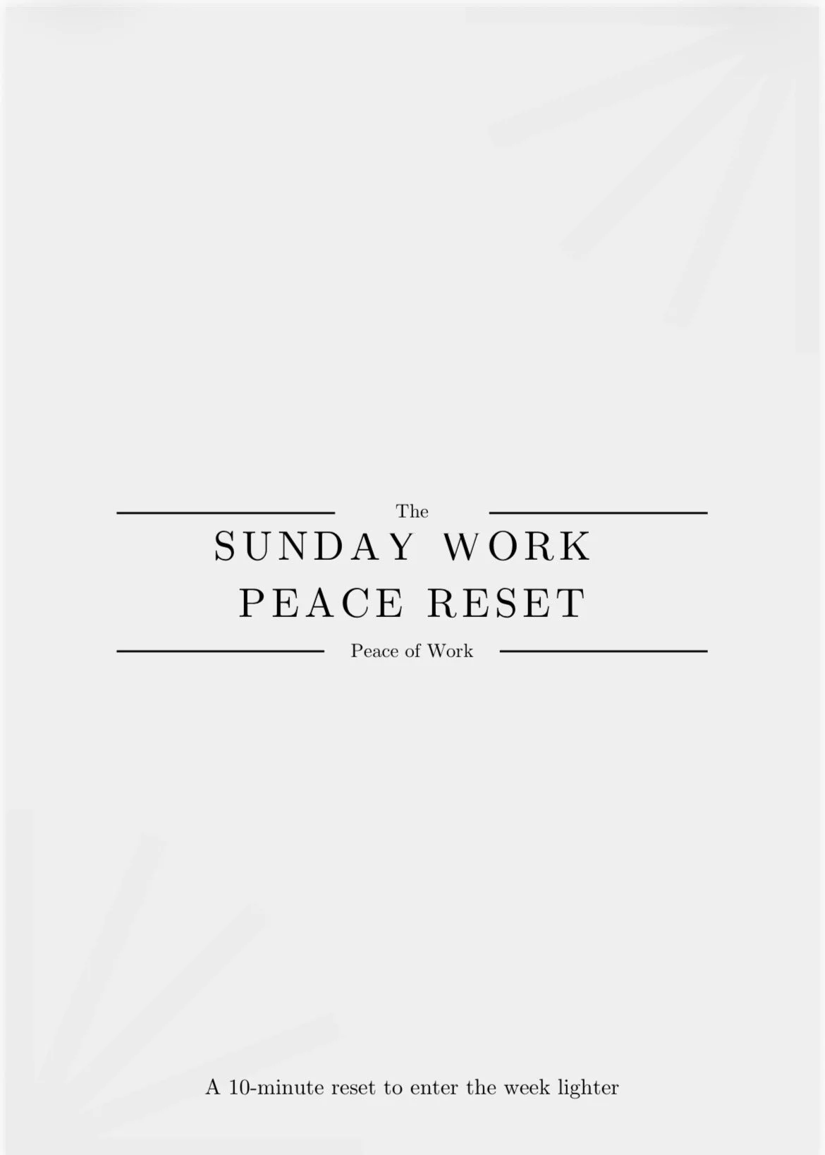 Sunday work peace reset