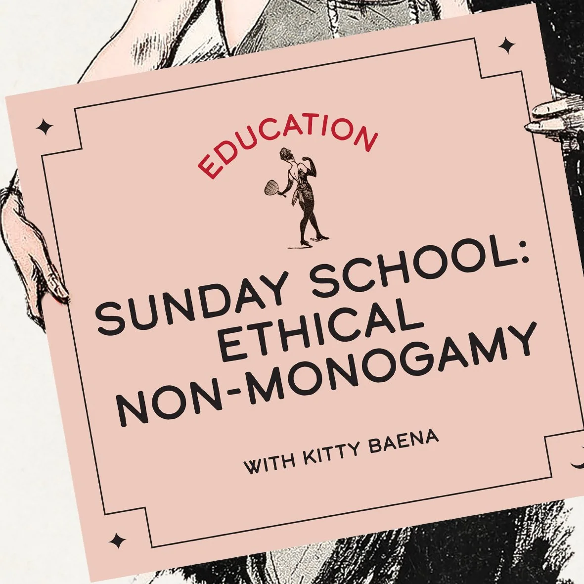 Sunday School: Ethical Non-Monogamy