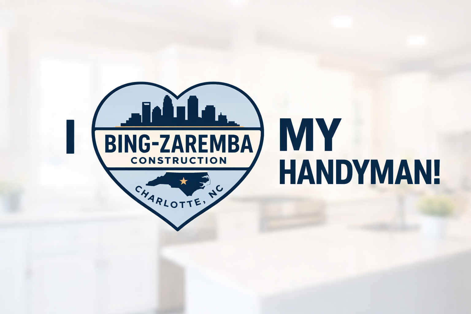 A decal on a glass door reads, 'I ❤️ BING-ZAREMBA CONSTRUCTION CHARLOTTE, NC' with a city skyline and state map of North Carolina.