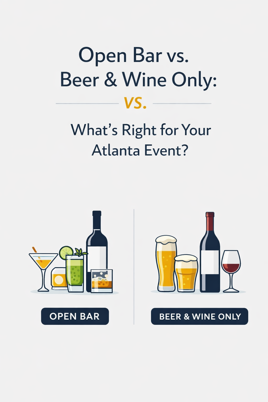 Open Bar vs. Beer &amp; Wine Only: What's Right for Your Atlanta Event?
