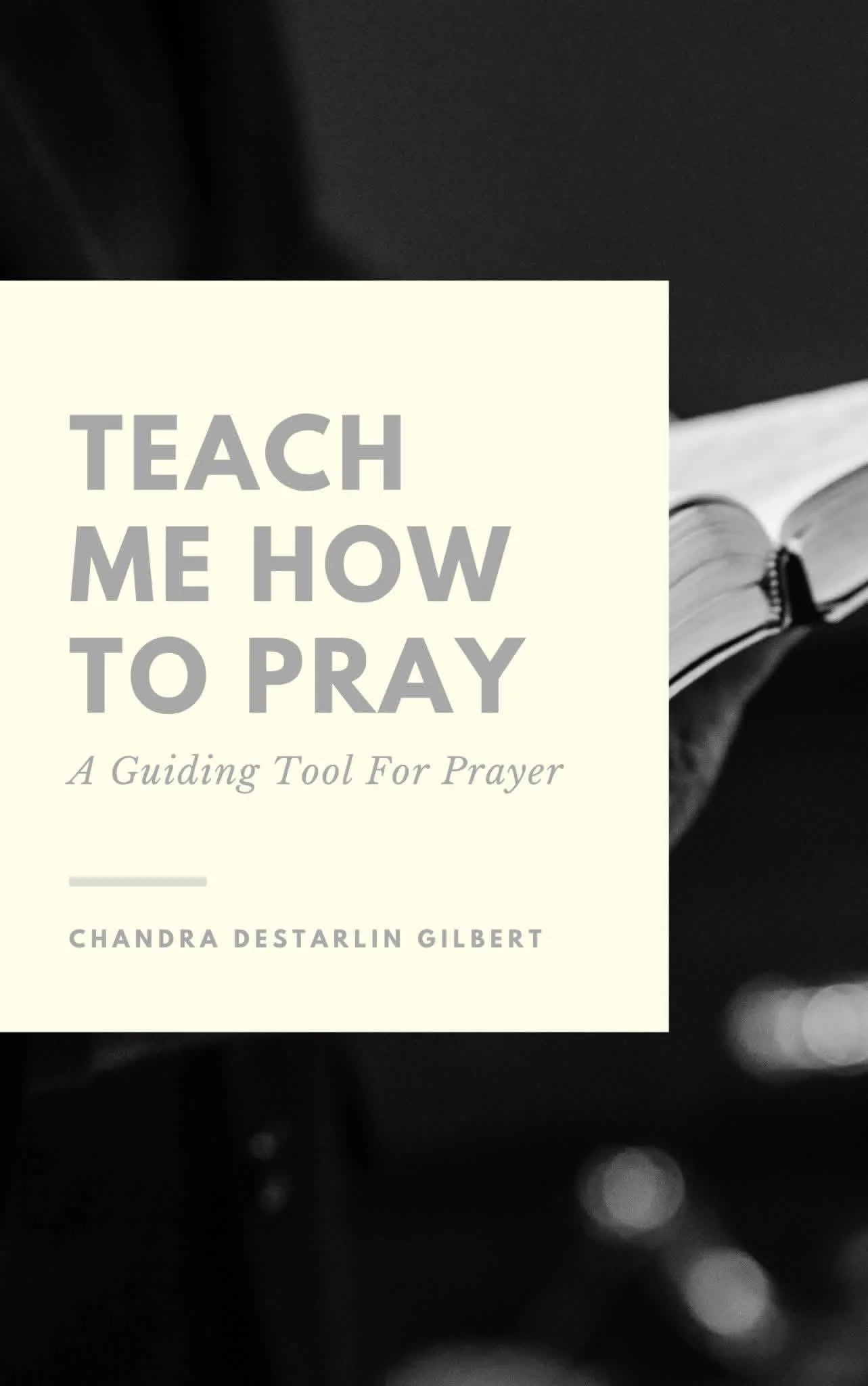 Teach Me How to Pray