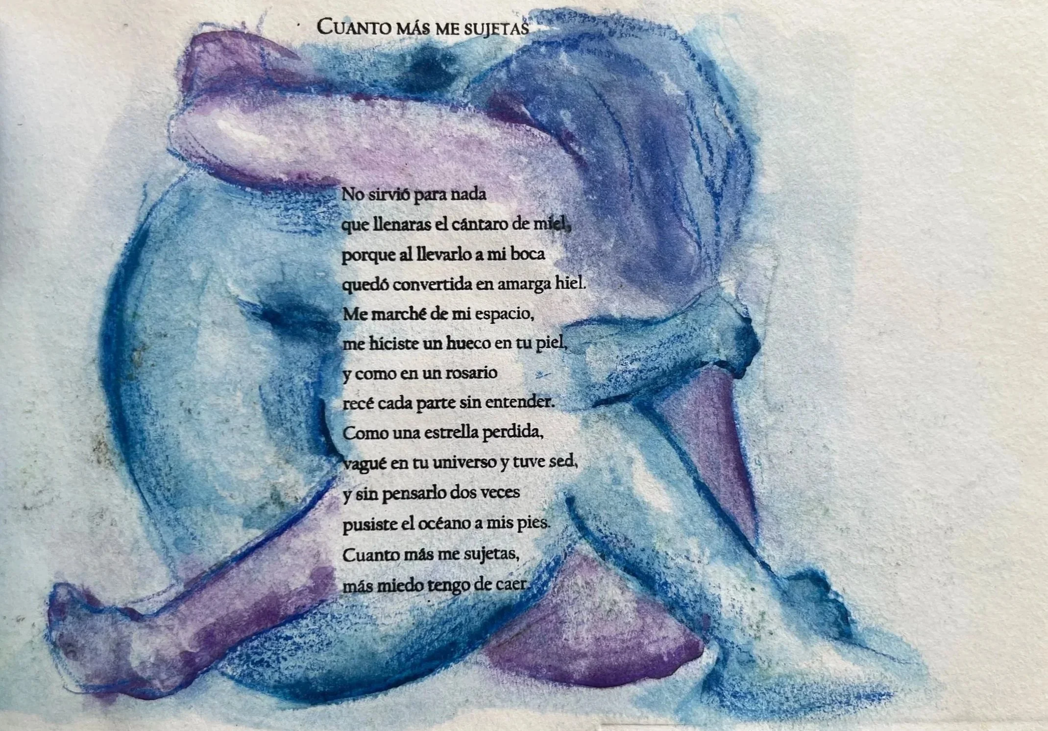 Patricia Machin Miami Portfolio Designer Art Director  A watercolor painting of a person sitting with their head in their knees, with a handwritten poem in Spanish overlayed on the image.
