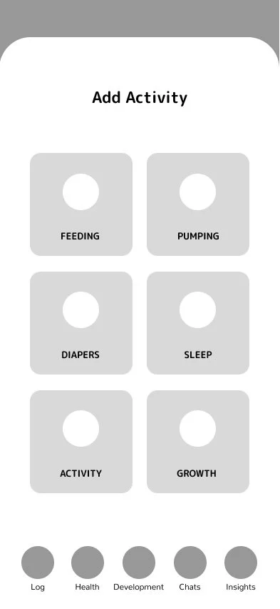 Patricia Machin Miami Portfolio Designer Art Director  A mobile app screen titled 'Add Activity' with six options: Feeding, Pumping, Diapers, Sleep, Activity, Growth. Six icons labeled Log, Health, Development, Chats, Insights are at the bottom.