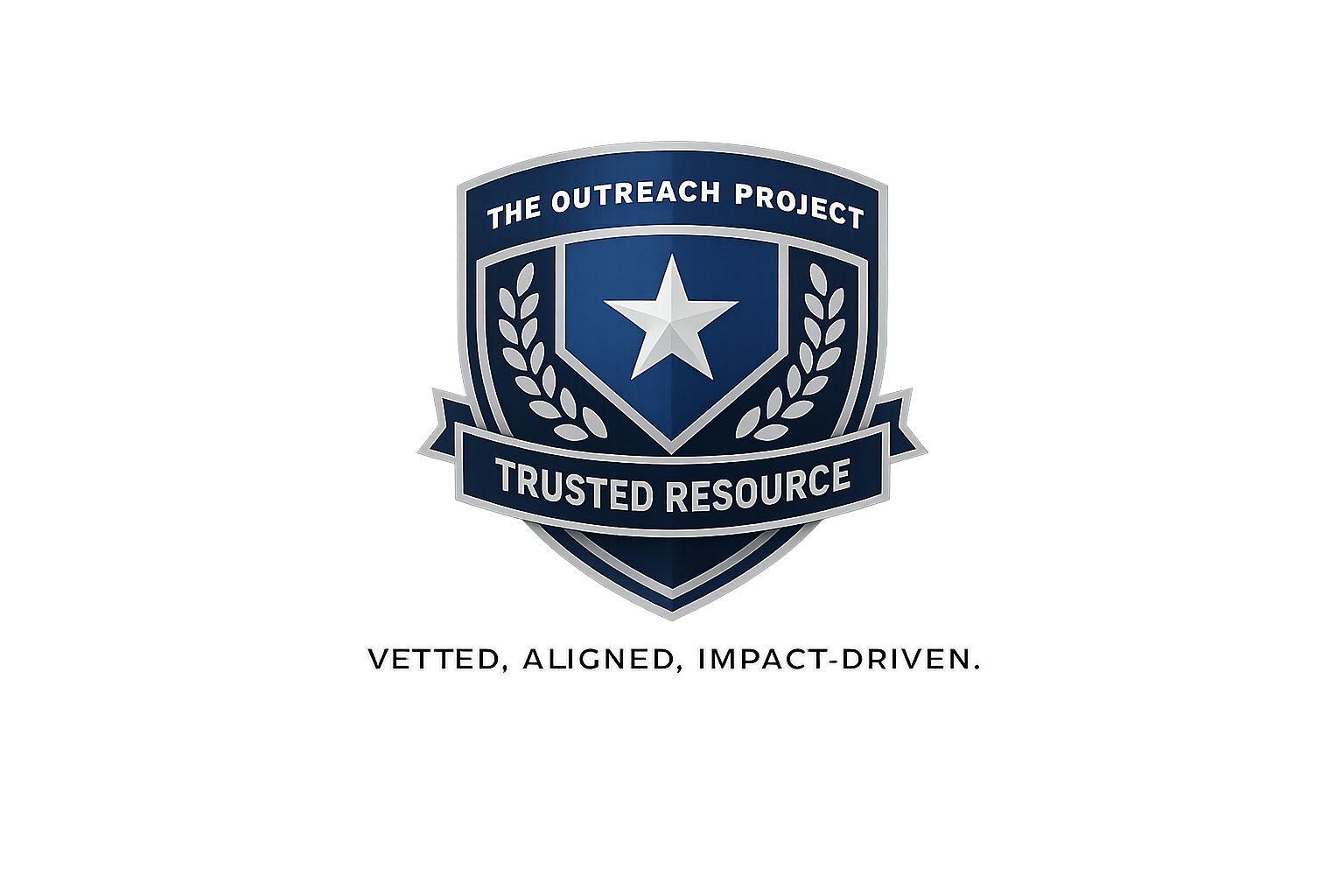 A badge with the text 'The Outreach Project, Trusted Resource' and a star emblem, accompanied by the words 'Vetted, Aligned, Impact-Driven' underneath.